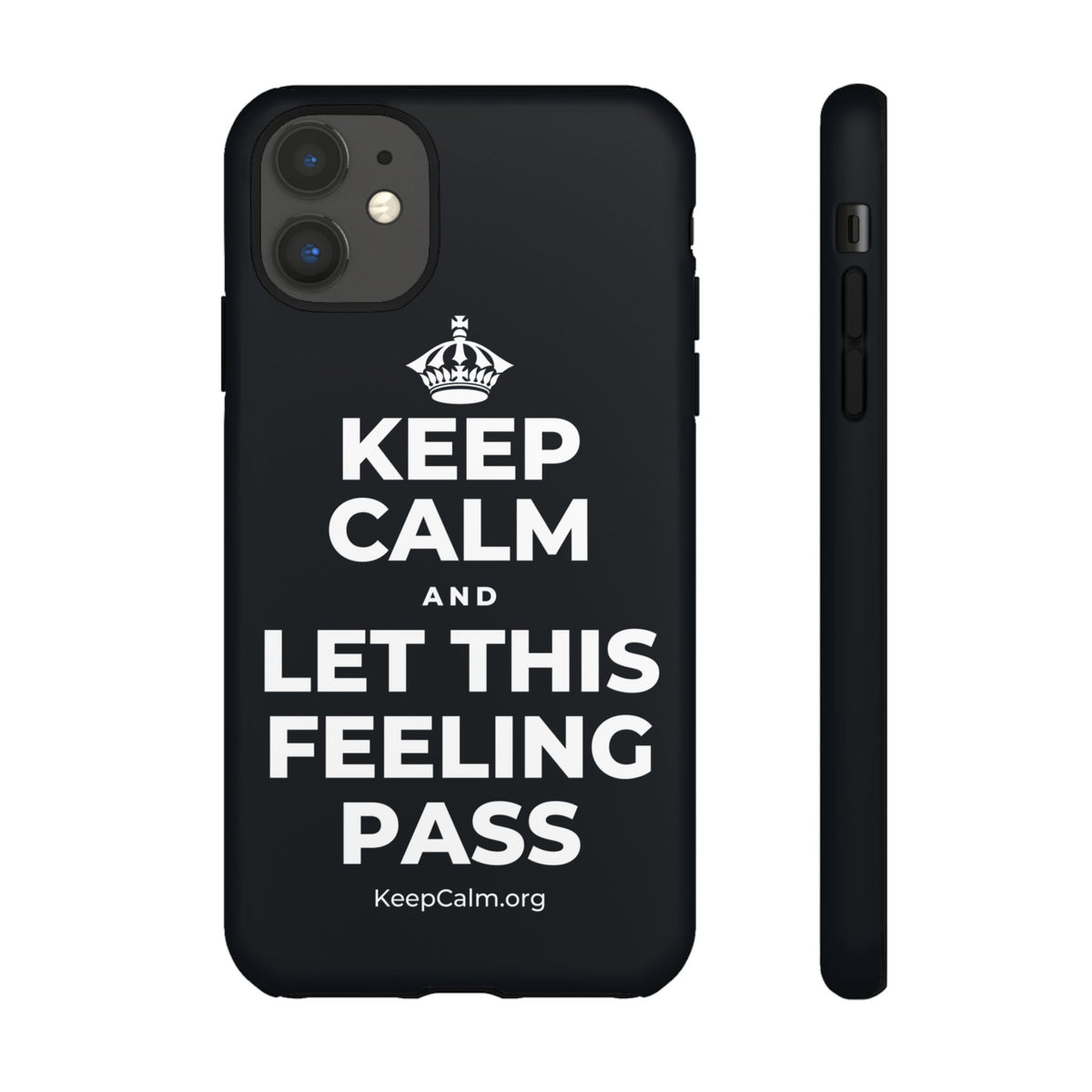 KEEP CALM AND LET THIS FEELING PASS Phone Case (Dark)