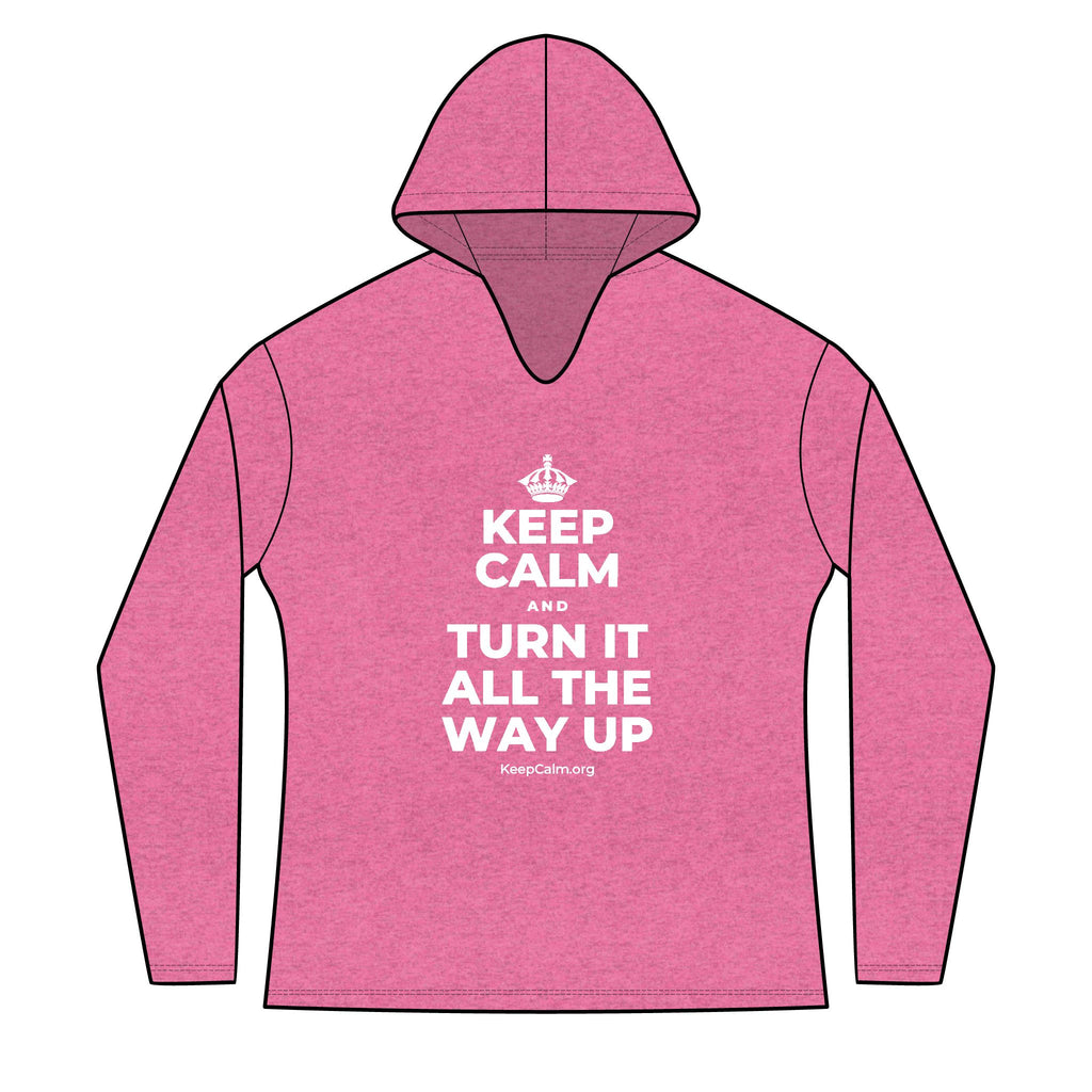 KEEP CALM AND TURN IT ALL THE WAY UP Women's Long Sleeve Hoodie