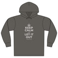 KEEP CALM AND LET IT OUT Organic Hoodie Tee