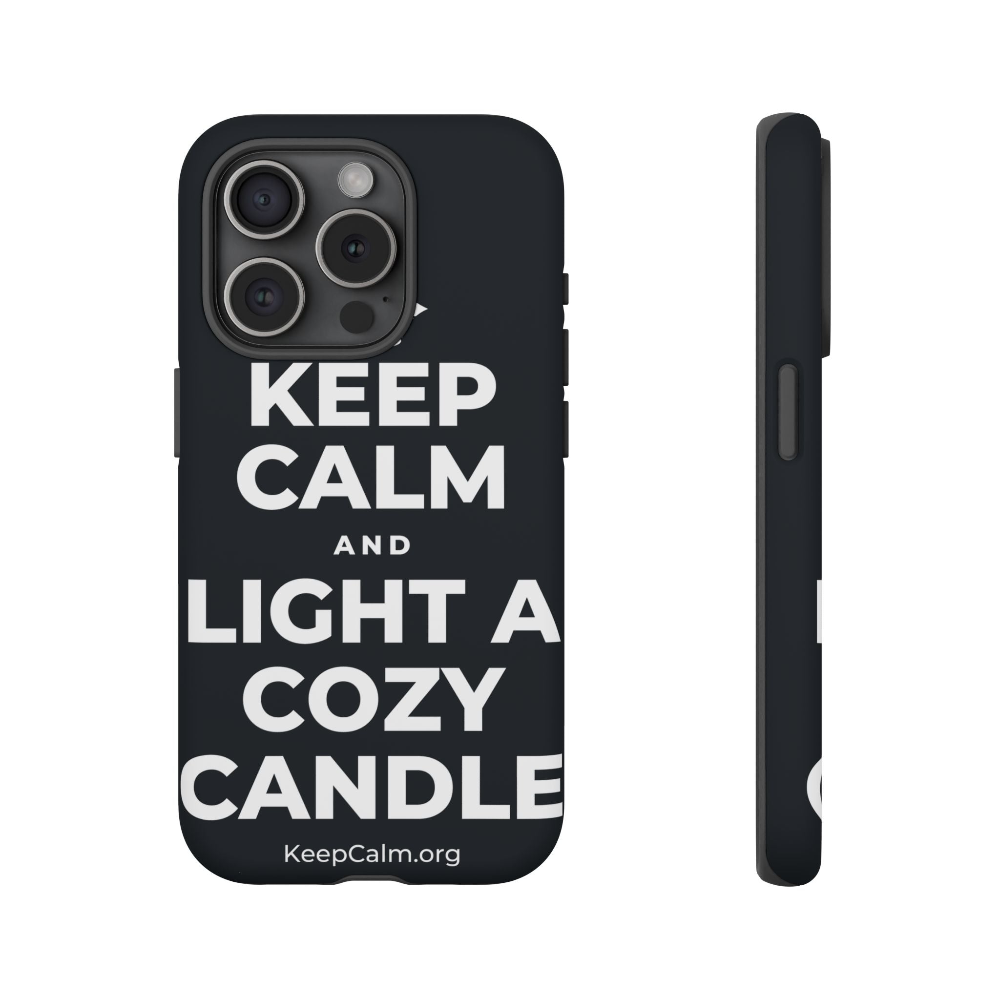 KEEP CALM AND LIGHT A COZY CANDLE Phone Case (Dark)