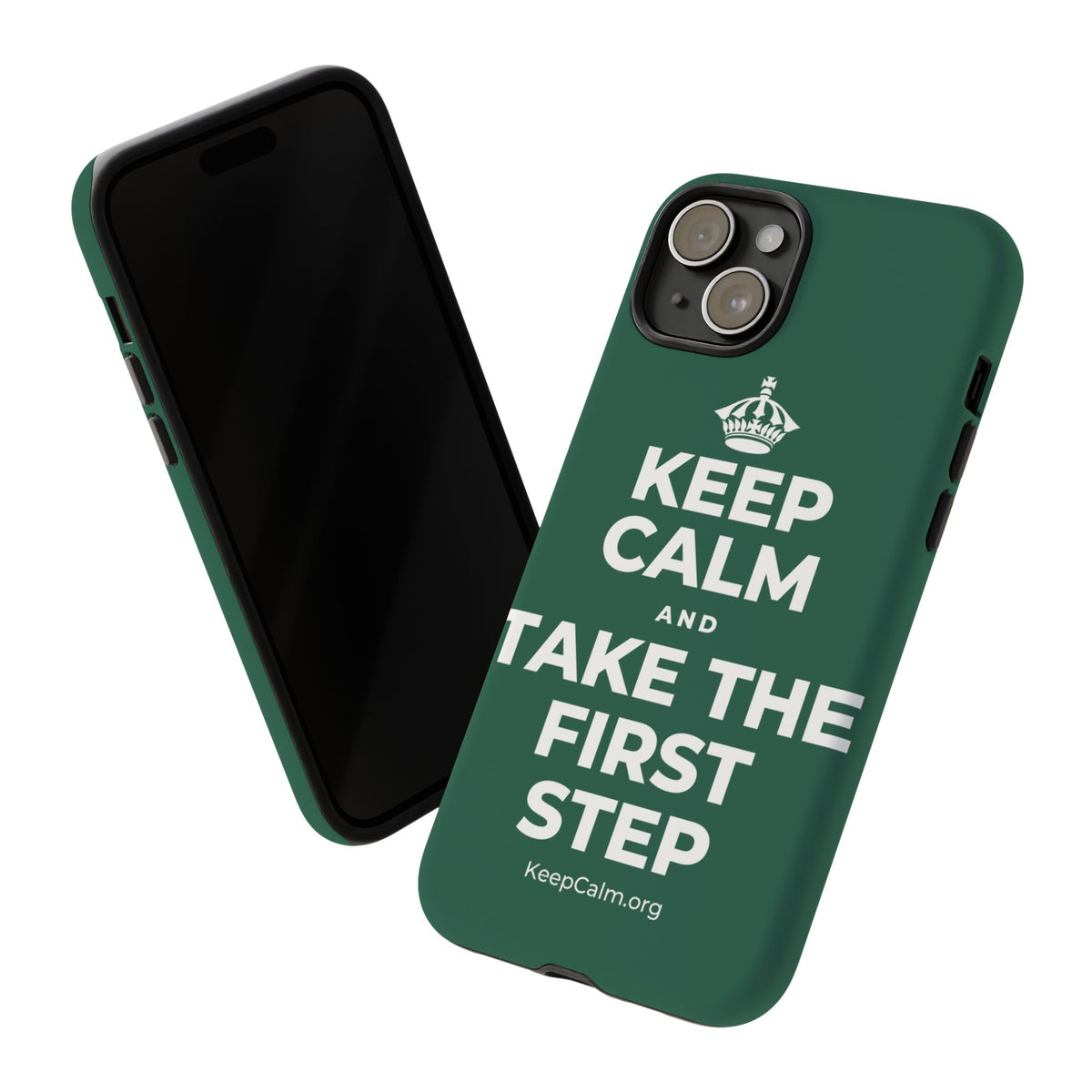 KEEP CALM AND TAKE THE FIRST STEP Phone Case