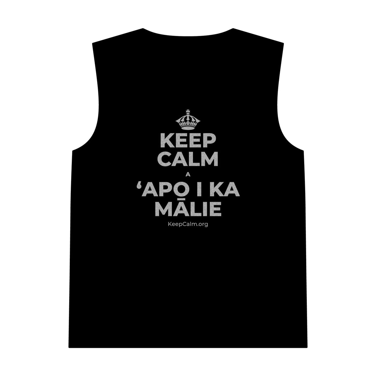 KEEP CALM A ʻAPO I KA MĀLIE Tank Top