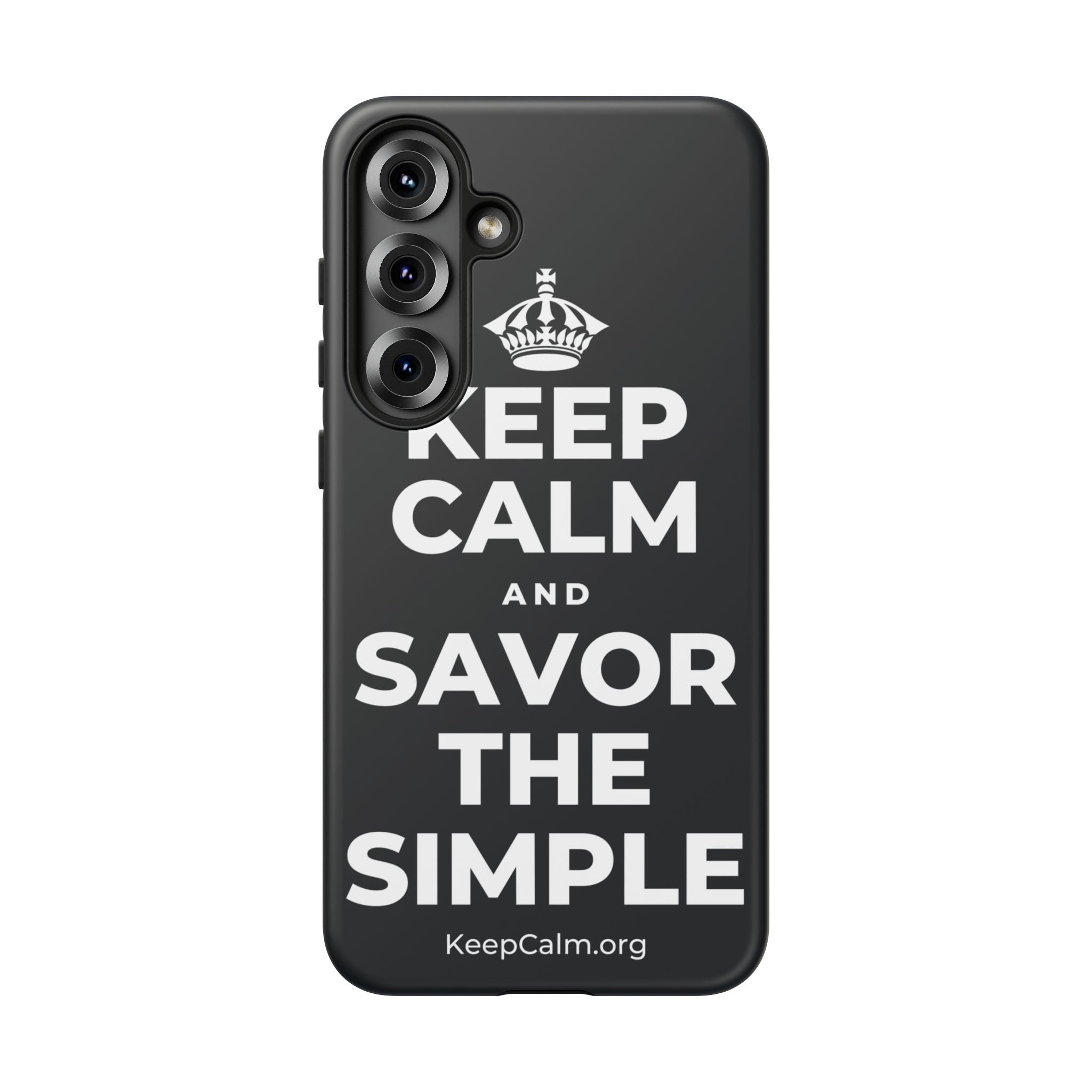 KEEP CALM AND SAVOR THE SIMPLE Phone Case (Dark)