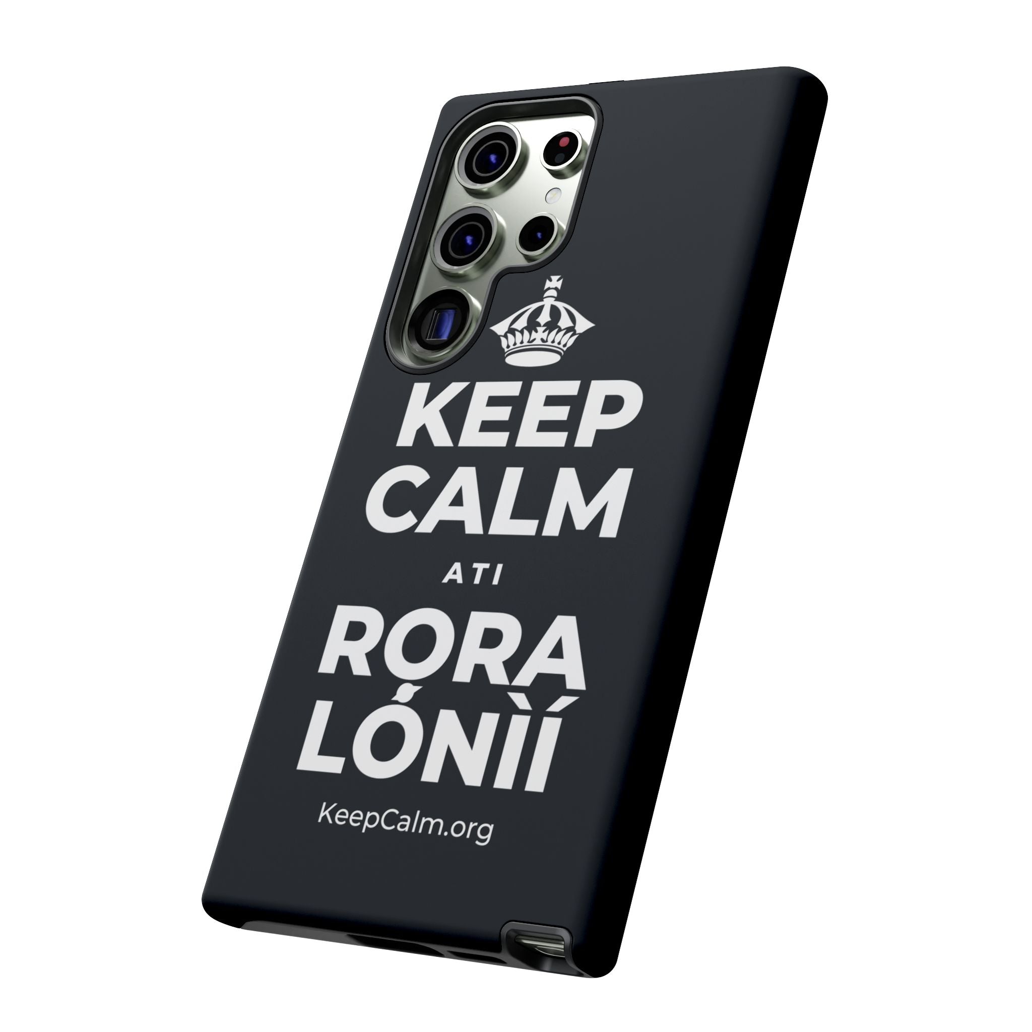 KEEP CALM ATI RỌRA LÓNÌÍ Phone Case (Dark)