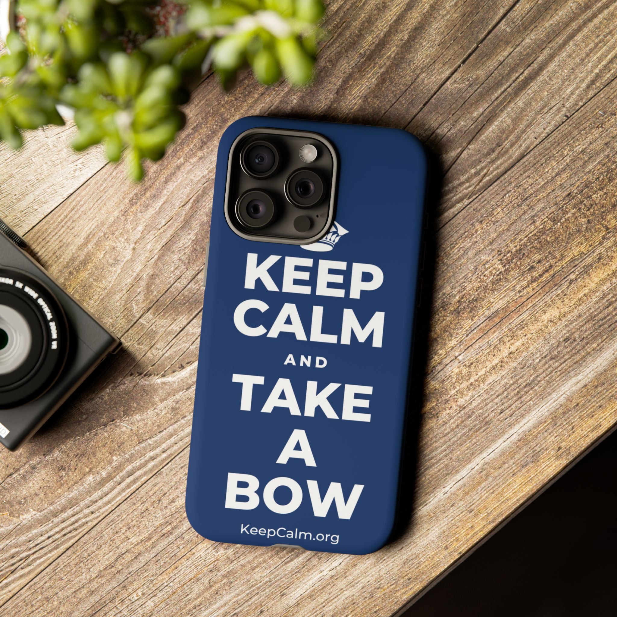 KEEP CALM AND TAKE A BOW Phone Case