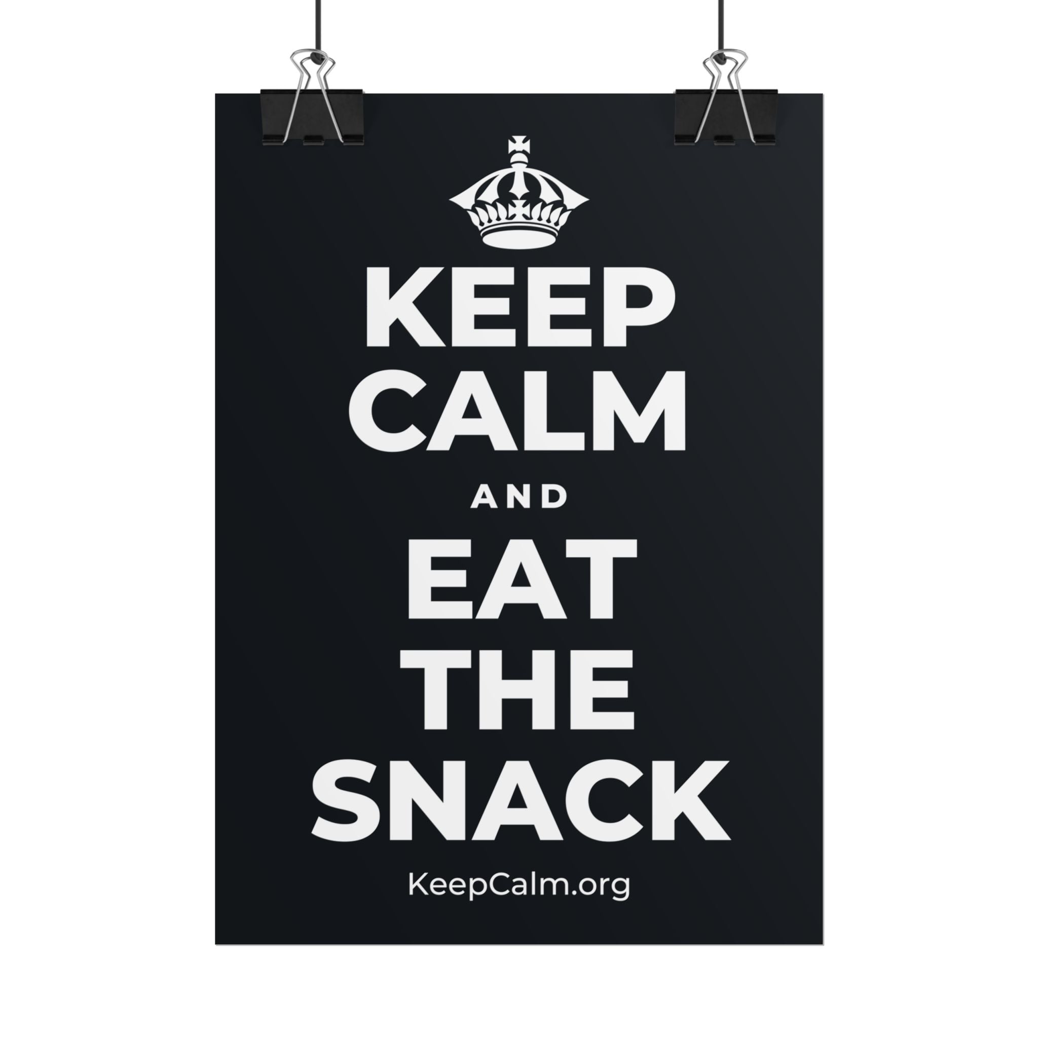 KEEP CALM AND EAT THE SNACK Poster (Dark)