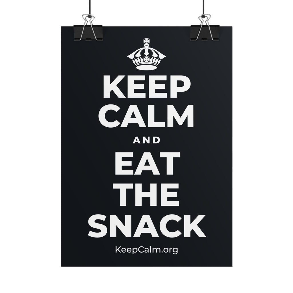 KEEP CALM AND EAT THE SNACK Poster (Dark)