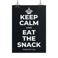 KEEP CALM AND EAT THE SNACK Poster (Dark)