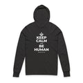 KEEP CALM AND BE HUMAN Hooded Long Sleeve Tee