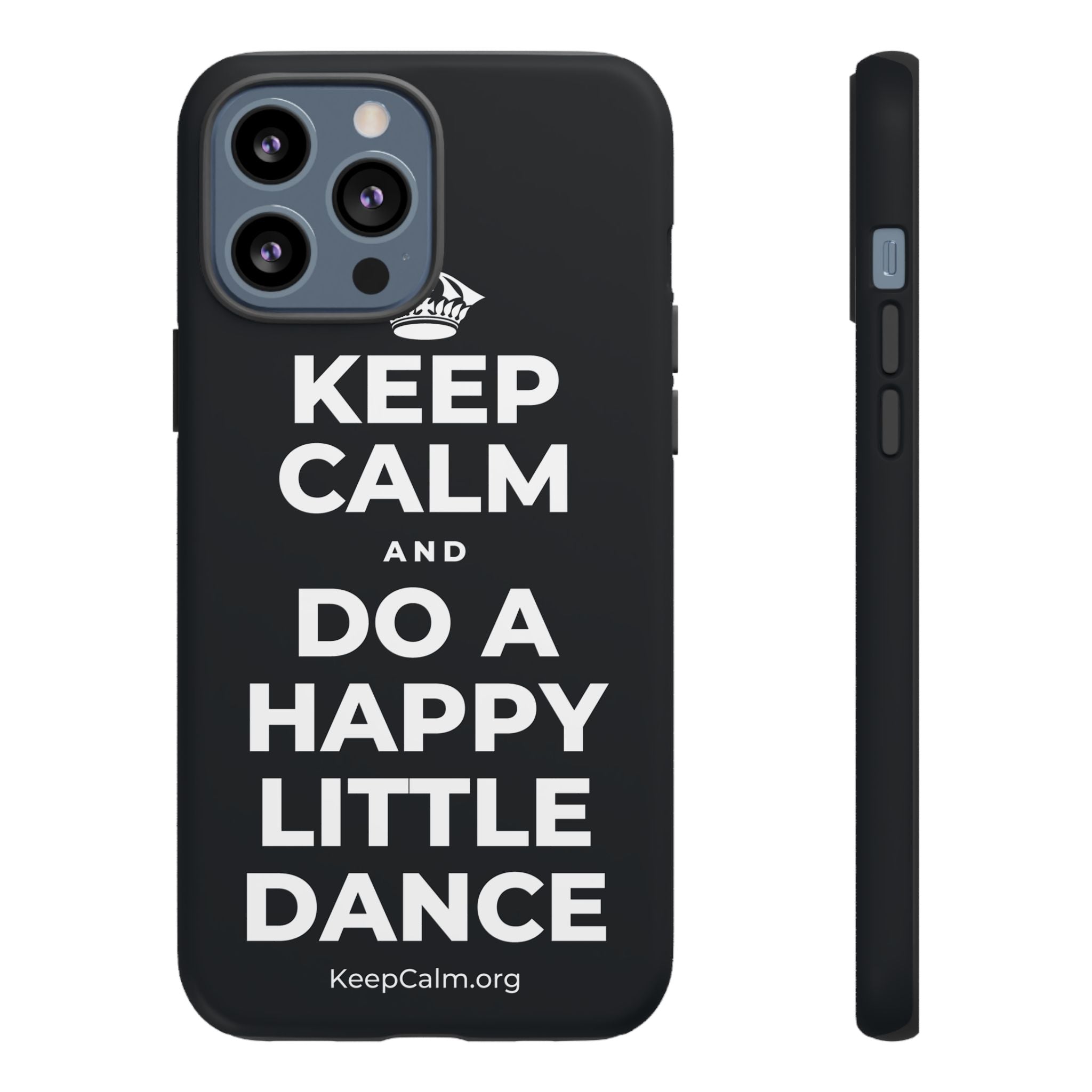 KEEP CALM AND DO A HAPPY LITTLE DANCE Phone Case (Dark)
