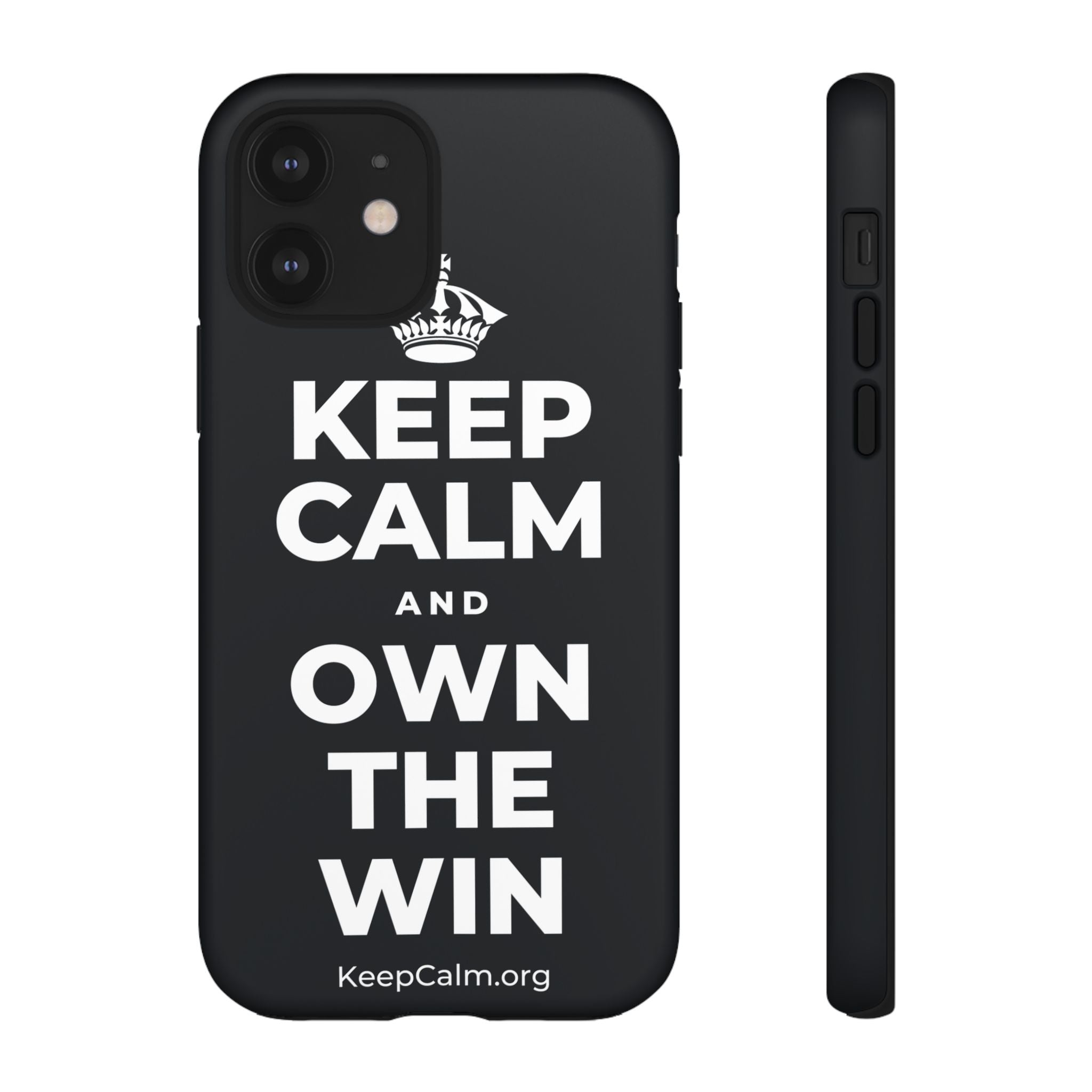KEEP CALM AND OWN THE WIN Phone Case (Dark)