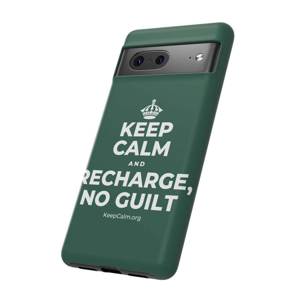 KEEP CALM AND RECHARGE, NO GUILT Phone Case