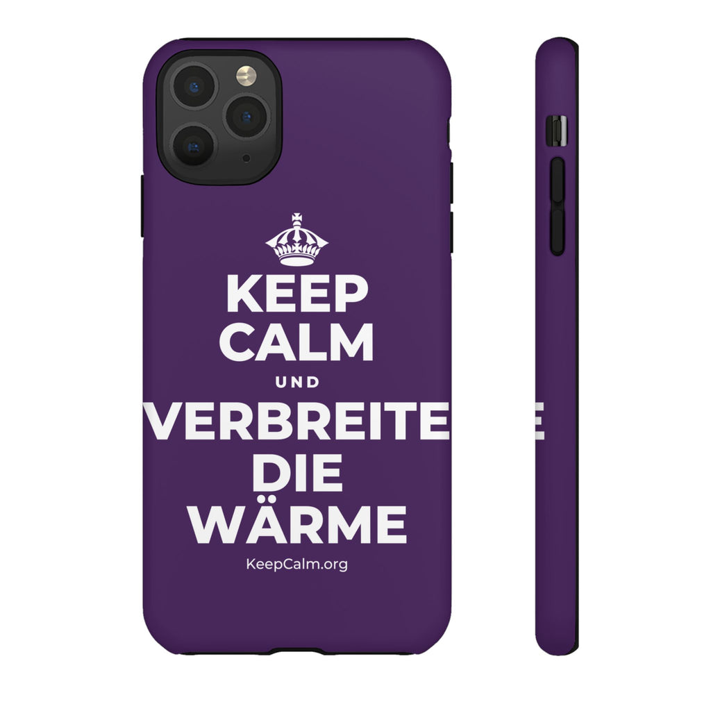 KEEP CALM UND VERBREITE DIE WÄRME Phone Case