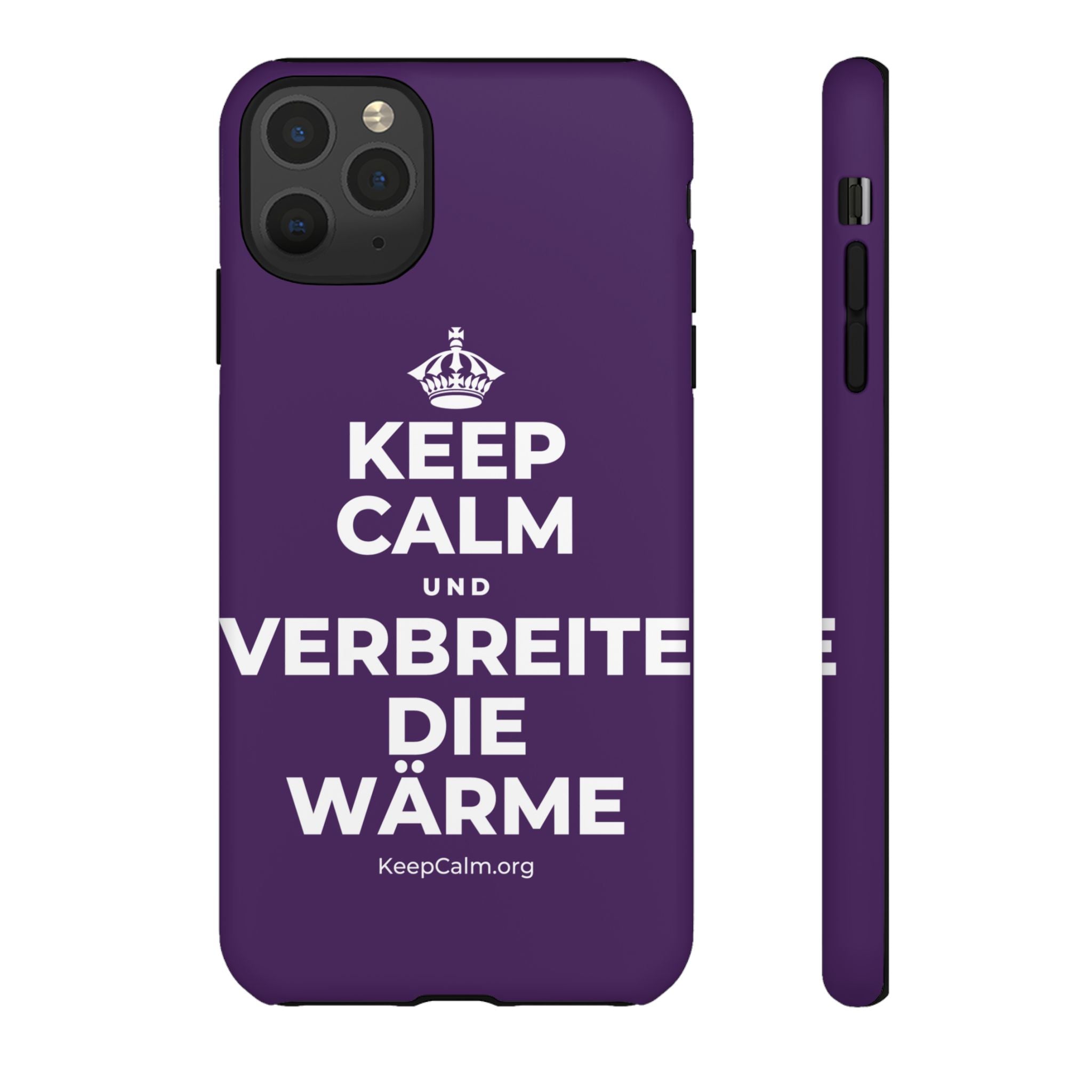 KEEP CALM UND VERBREITE DIE WÄRME Phone Case
