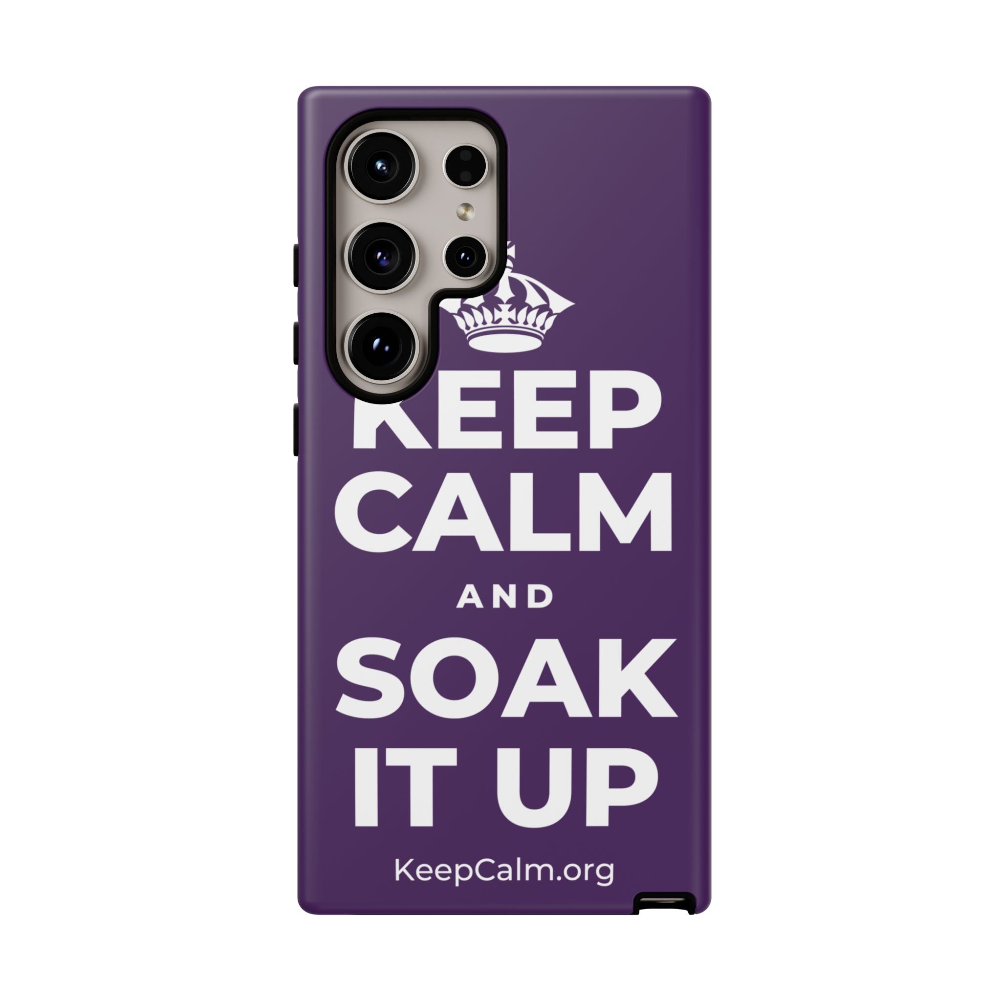 KEEP CALM AND SOAK IT UP Phone Case