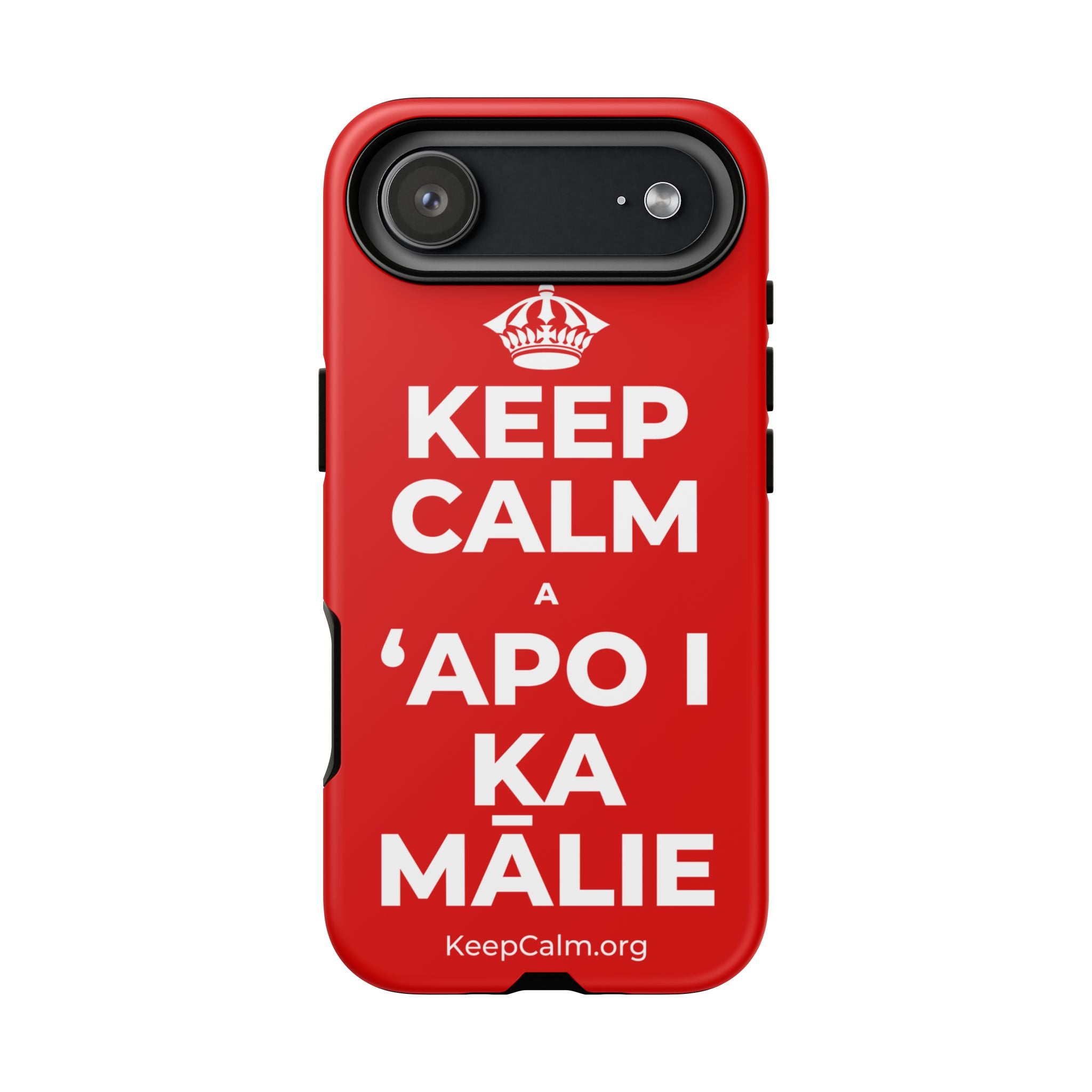 KEEP CALM A ʻAPO I KA MĀLIE Phone Case