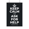 KEEP CALM AND ASK FOR HELP Satin Poster (Dark)