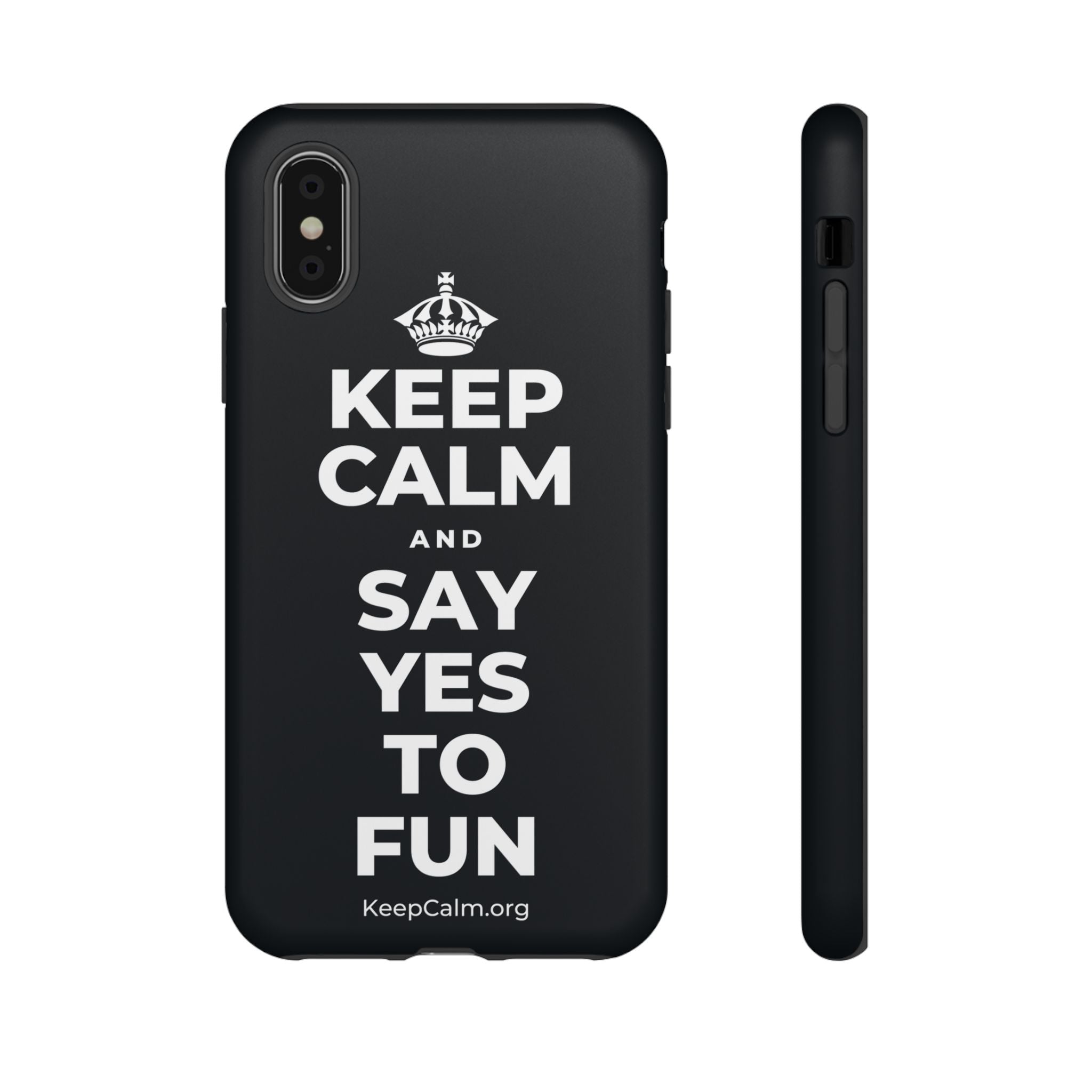 KEEP CALM AND SAY YES TO FUN Phone Case (Dark)