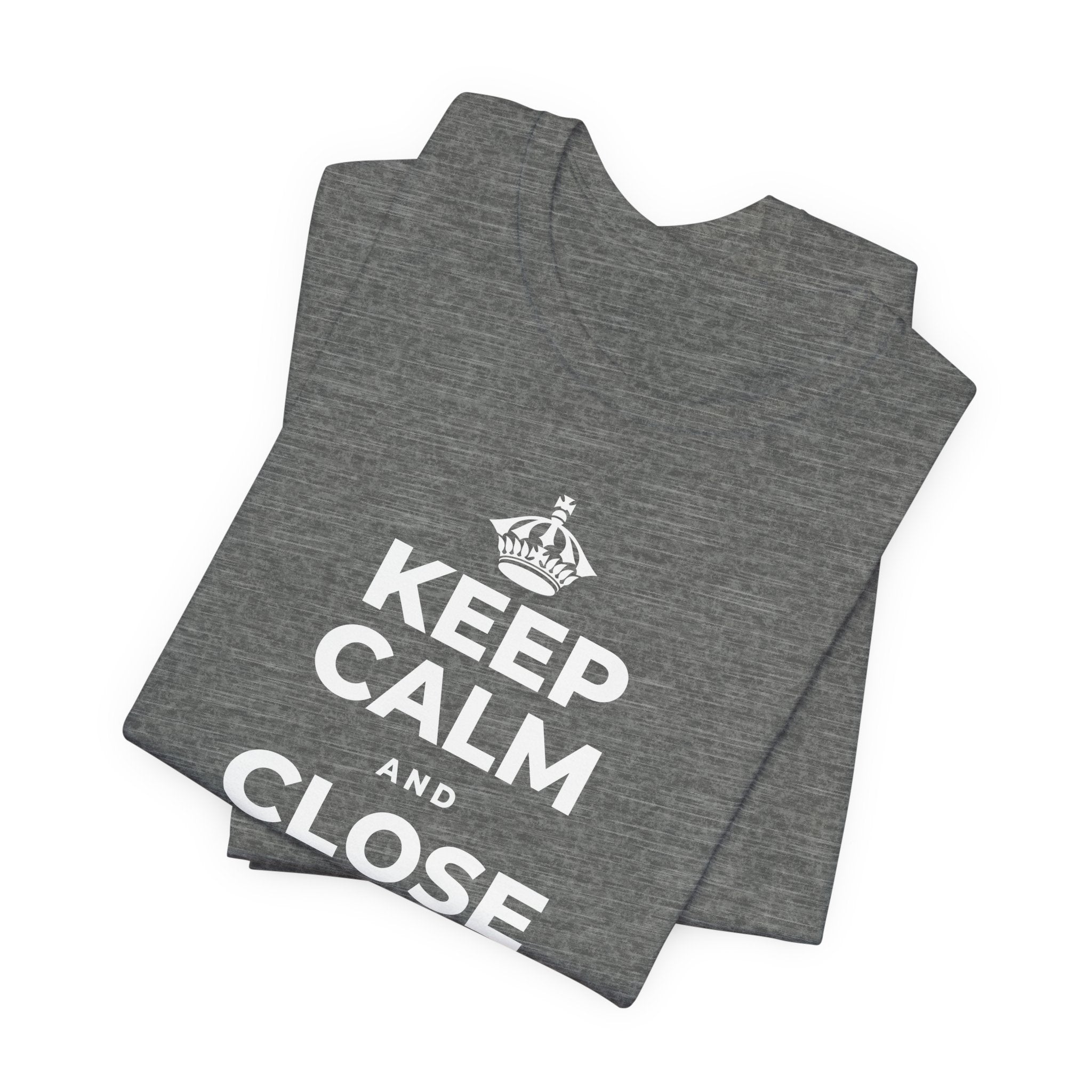 KEEP CALM AND CLOSE YOUR EYES A MOMENT T-Shirt (Baby Blue–Silver)