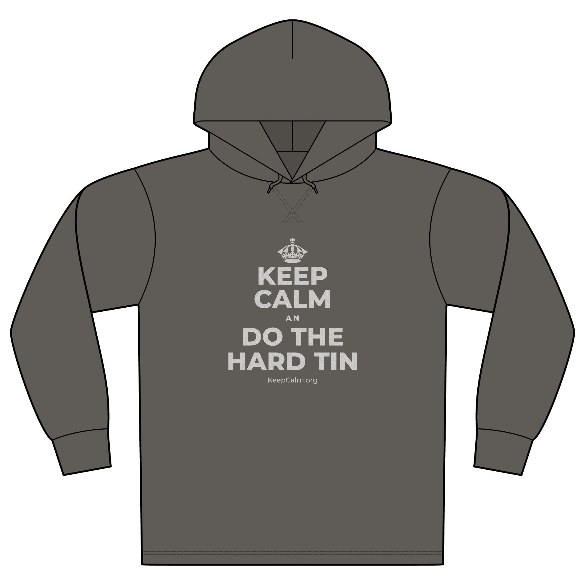 KEEP CALM AN DO THE HARD TIN Organic Hoodie Tee