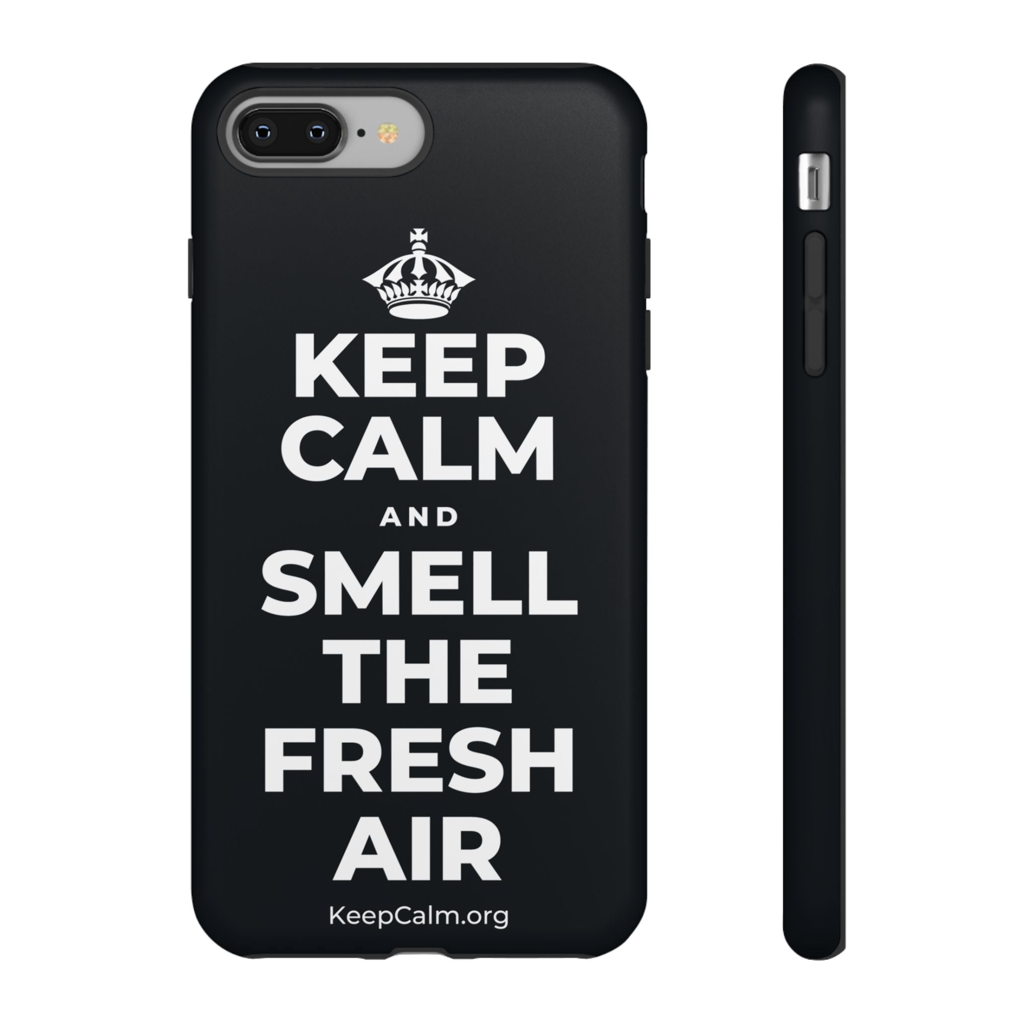 KEEP CALM AND SMELL THE FRESH AIR Phone Case (Dark)