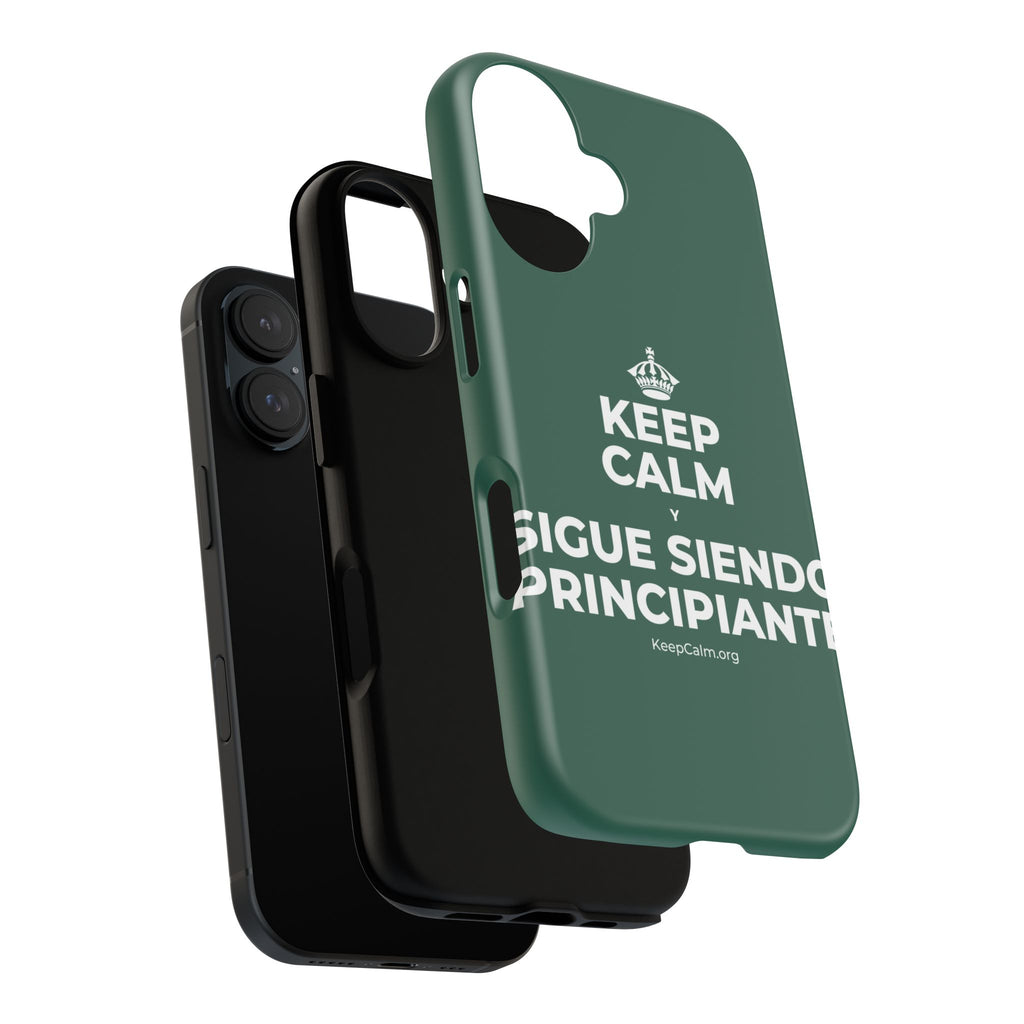 KEEP CALM Y SIGUE SIENDO PRINCIPIANTE Phone Case