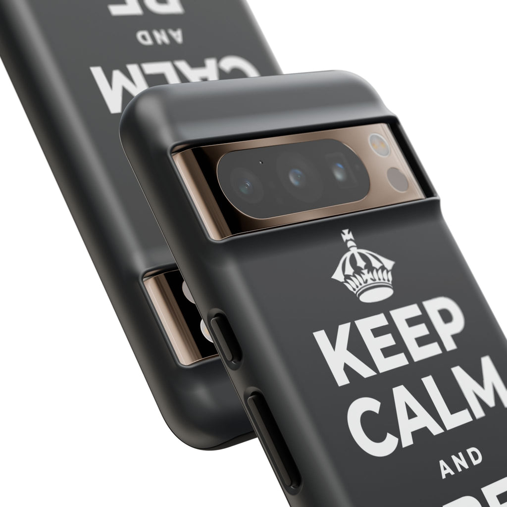 KEEP CALM AND BE PROUD Phone Case (Dark)