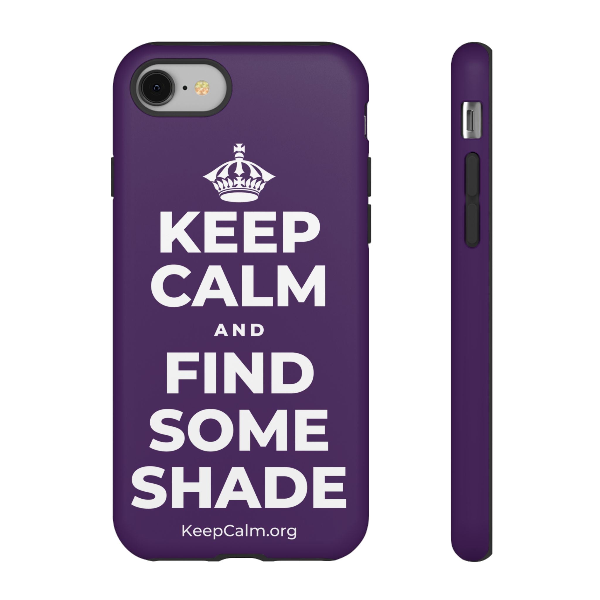 KEEP CALM AND FIND SOME SHADE Phone Case