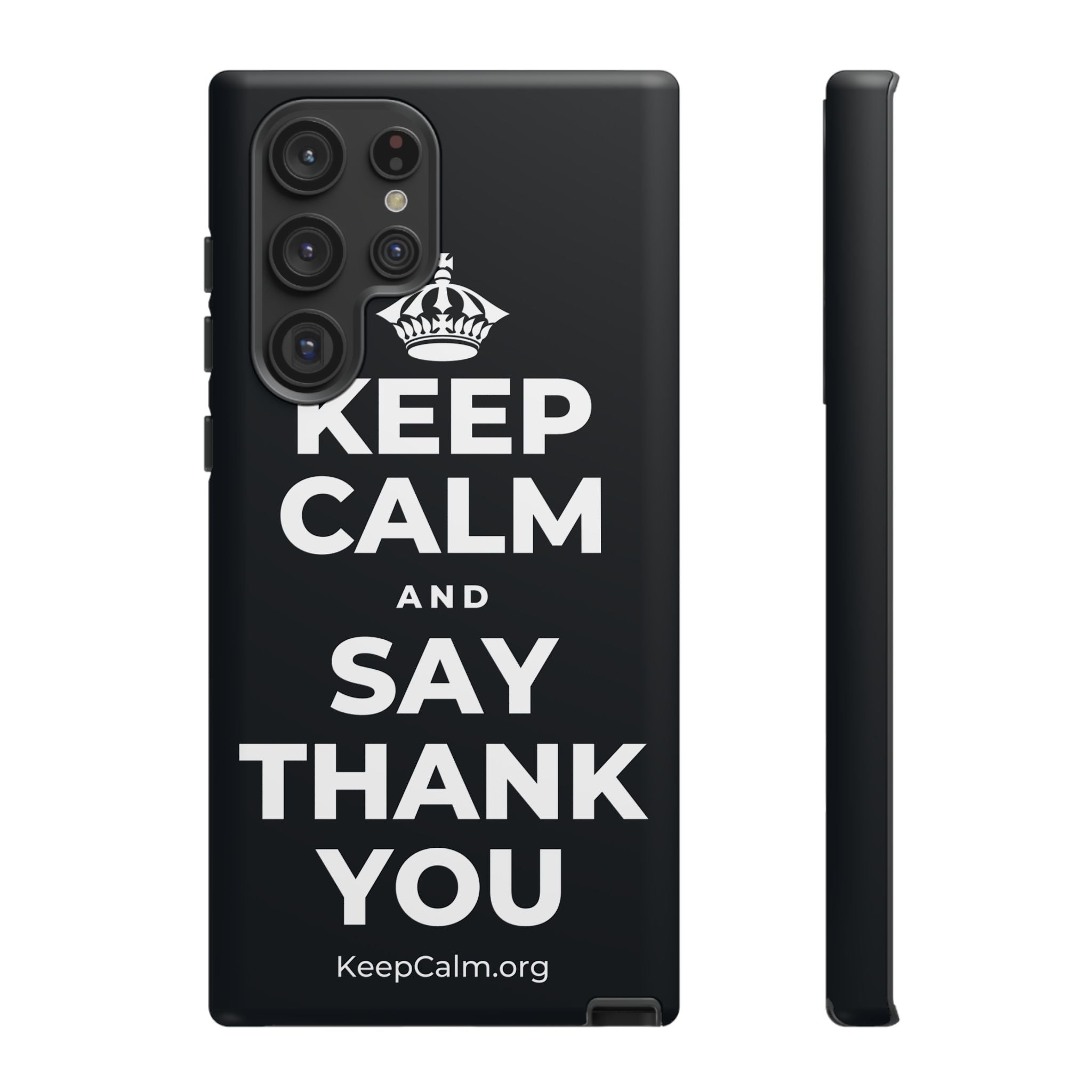 KEEP CALM AND SAY THANK YOU Phone Case (Dark)