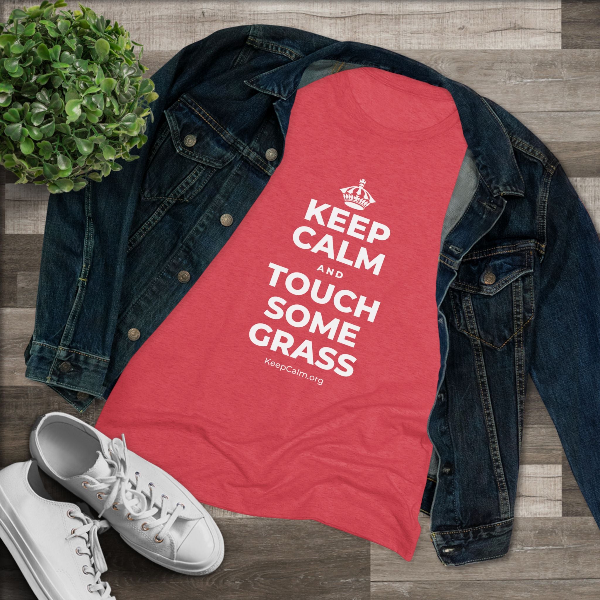 KEEP CALM AND TOUCH SOME GRASS Women's Tri-Blend Tee