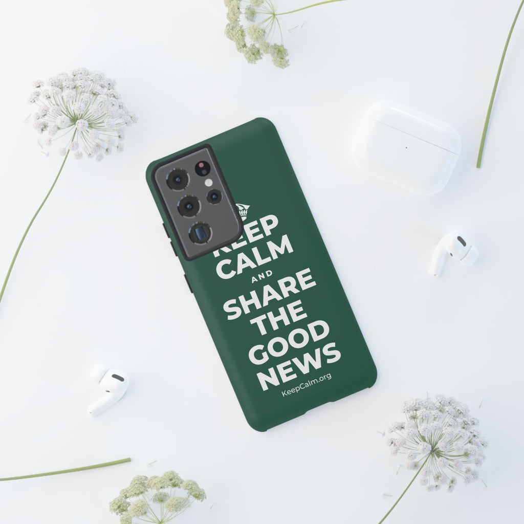 KEEP CALM AND SHARE THE GOOD NEWS Phone Case