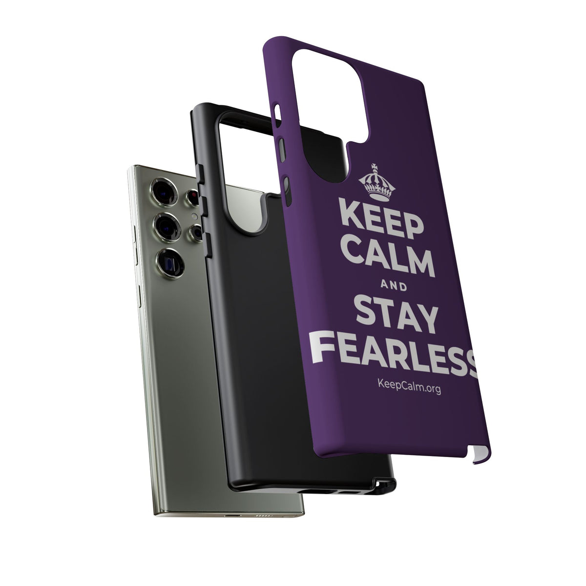 KEEP CALM AND STAY FEARLESS Phone Case