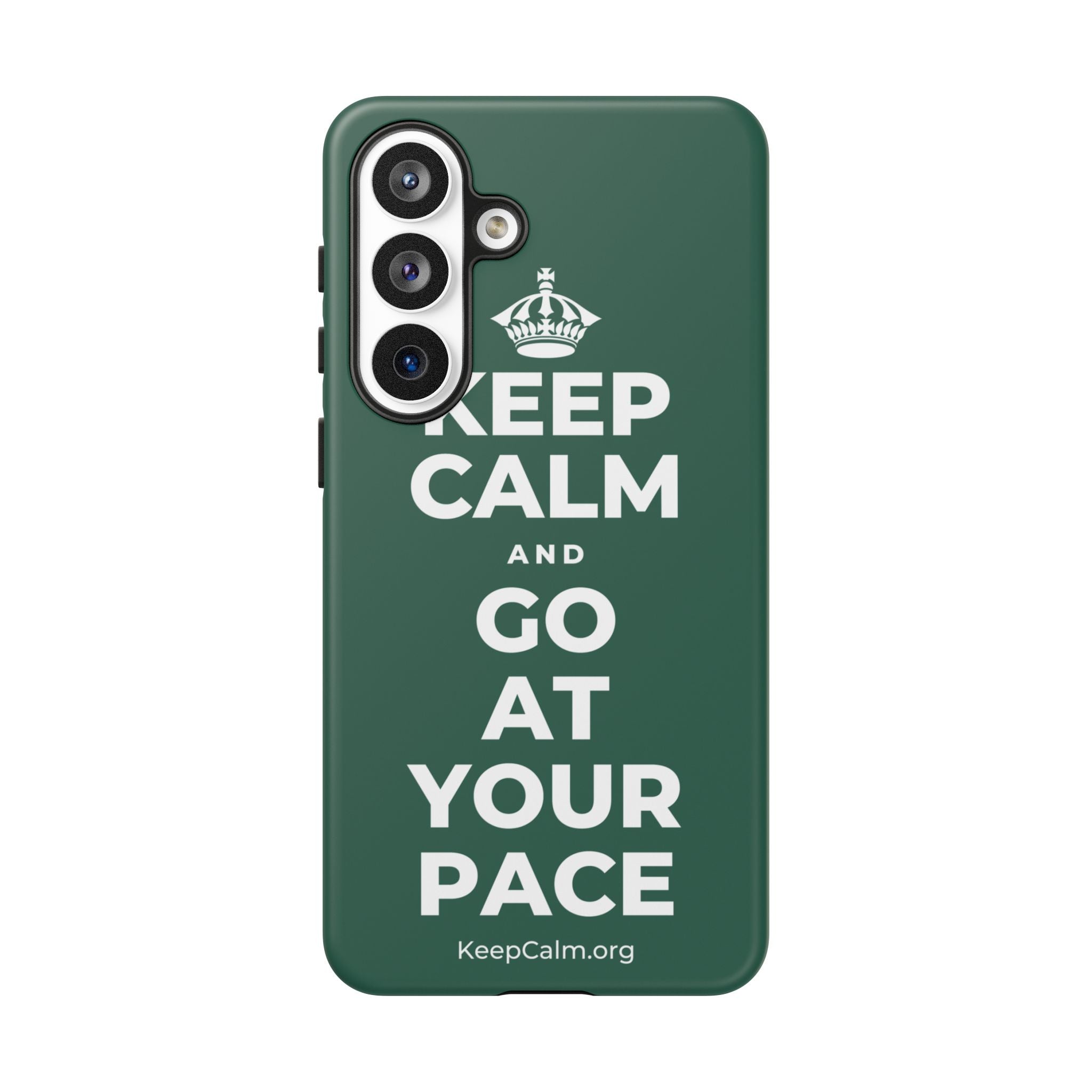 KEEP CALM AND GO AT YOUR PACE Phone Case
