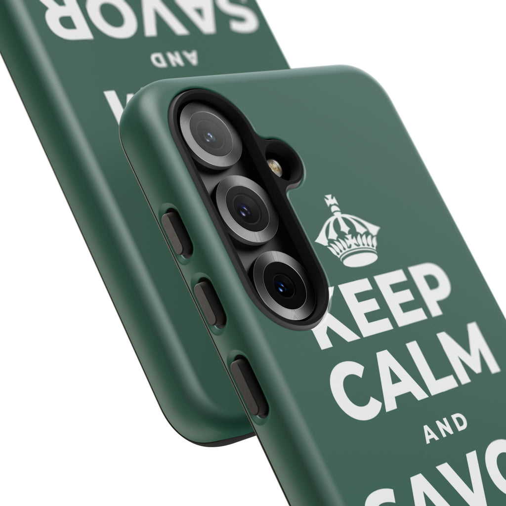 KEEP CALM AND SAVOR THIS MOMENT Phone Case