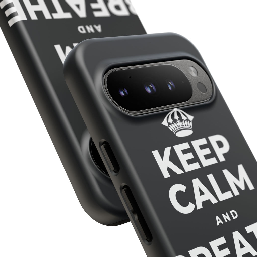 KEEP CALM AND BREATHE IN FOR FOUR Phone Case (Dark)