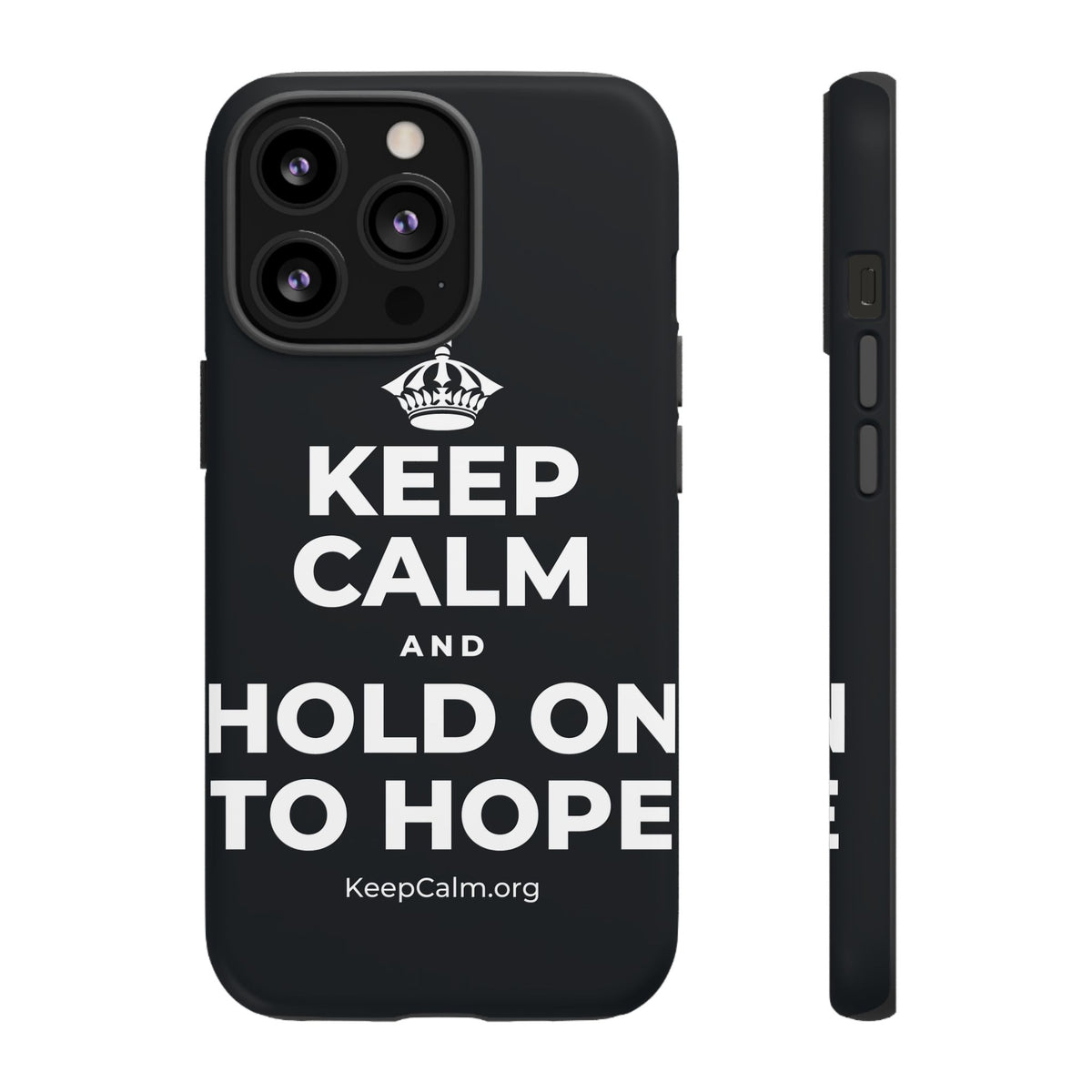 KEEP CALM AND HOLD ON TO HOPE Phone Case (Dark)