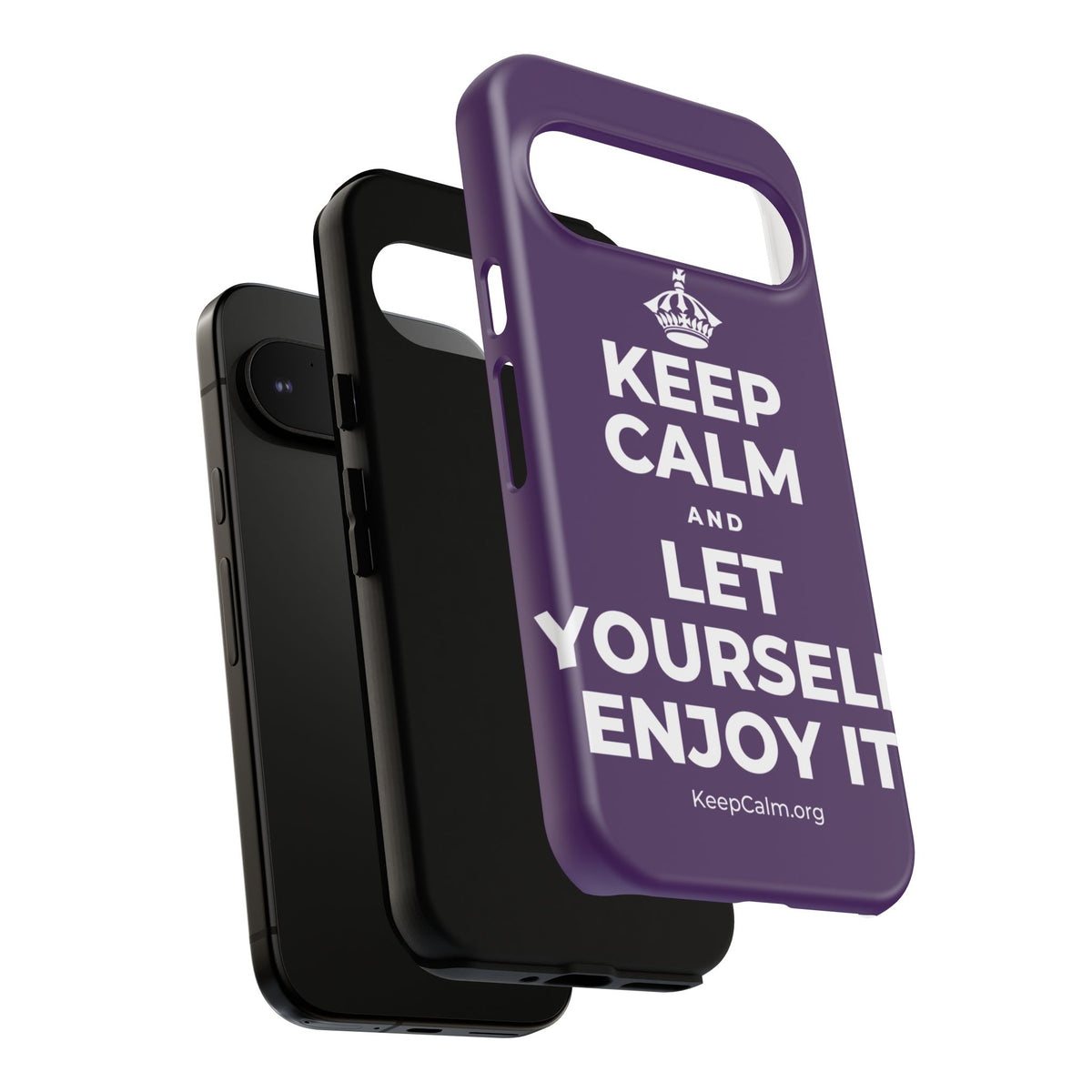 KEEP CALM AND LET YOURSELF ENJOY IT Phone Case