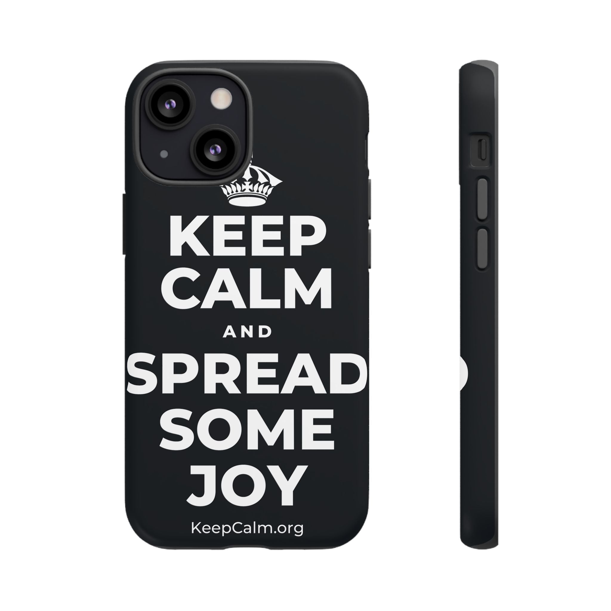 KEEP CALM AND SPREAD SOME JOY Phone Case (Dark)