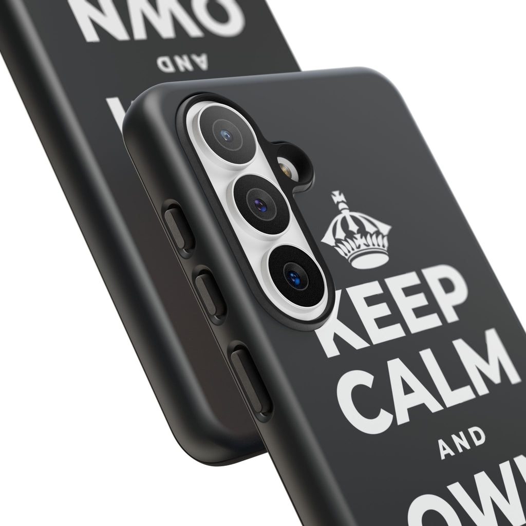 KEEP CALM AND OWN THE WIN Phone Case (Dark)
