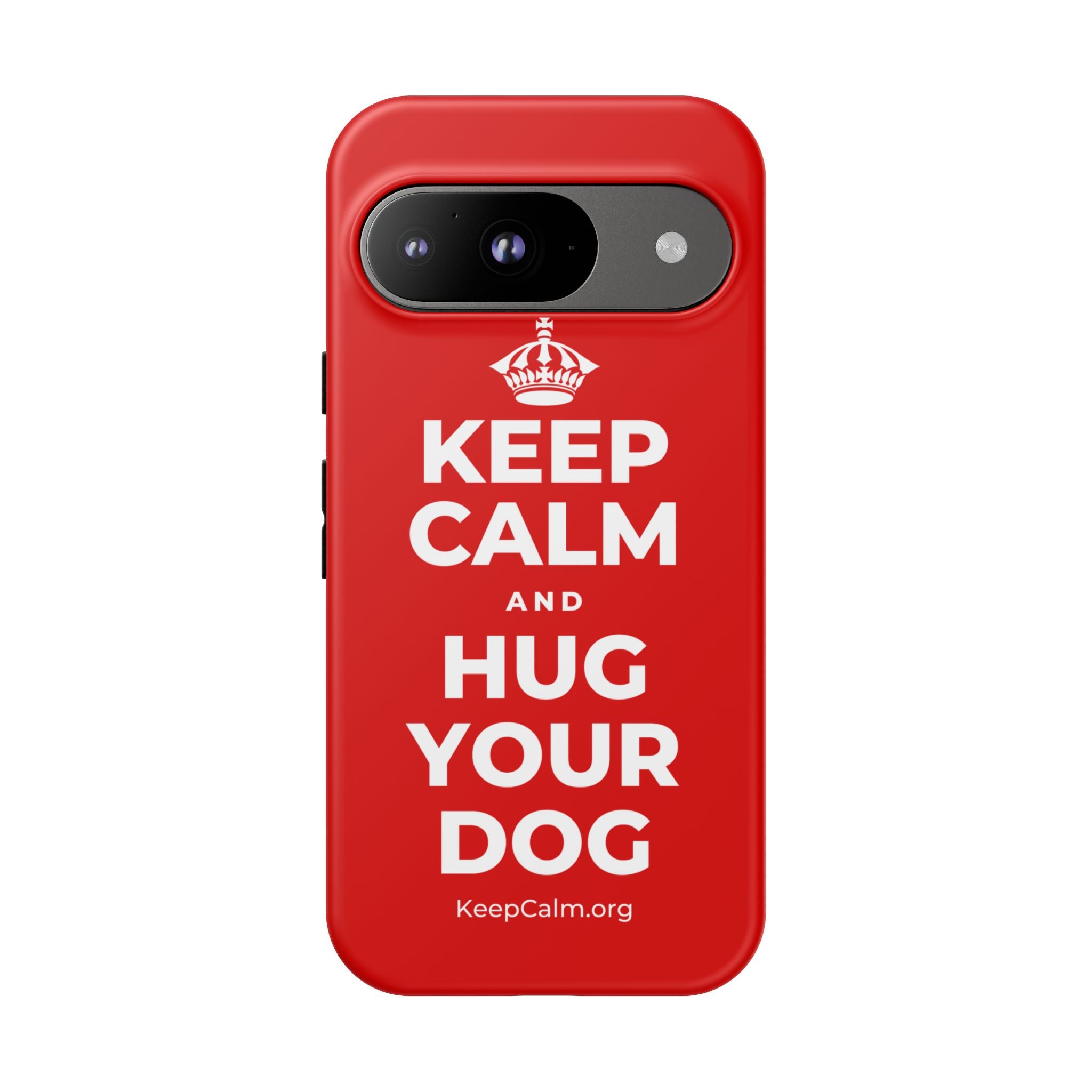 KEEP CALM AND HUG YOUR DOG Phone Case