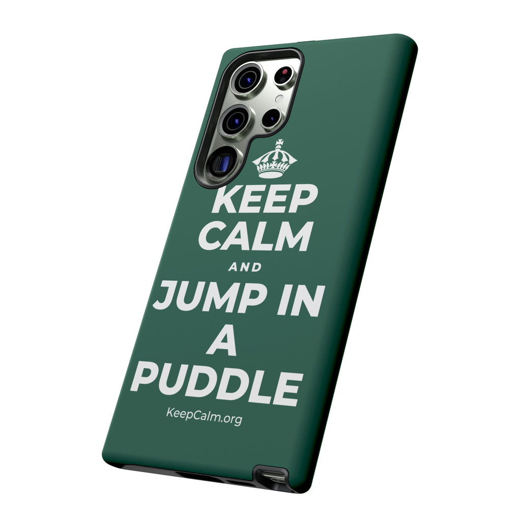KEEP CALM AND JUMP IN A PUDDLE Phone Case