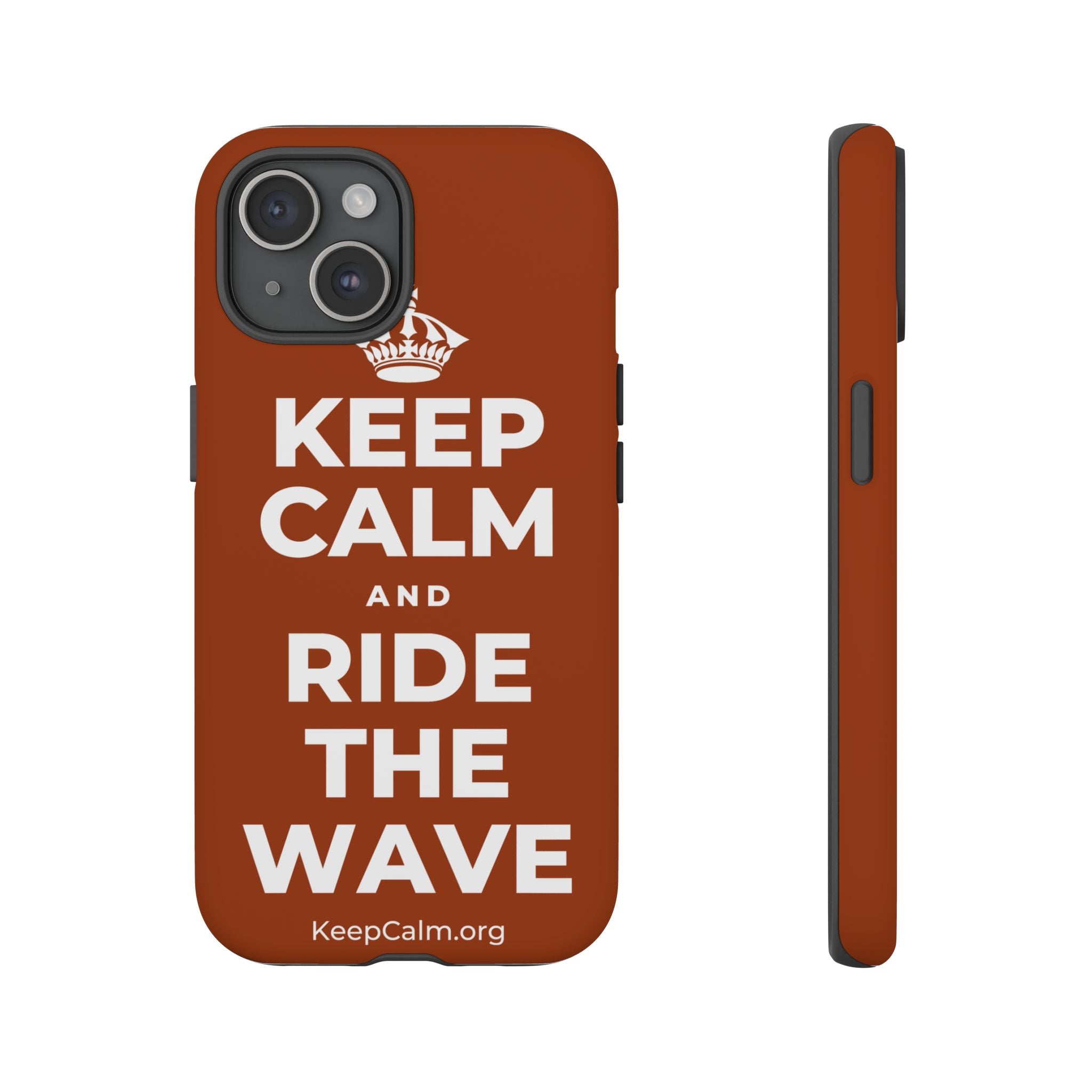 KEEP CALM AND RIDE THE WAVE Phone Case