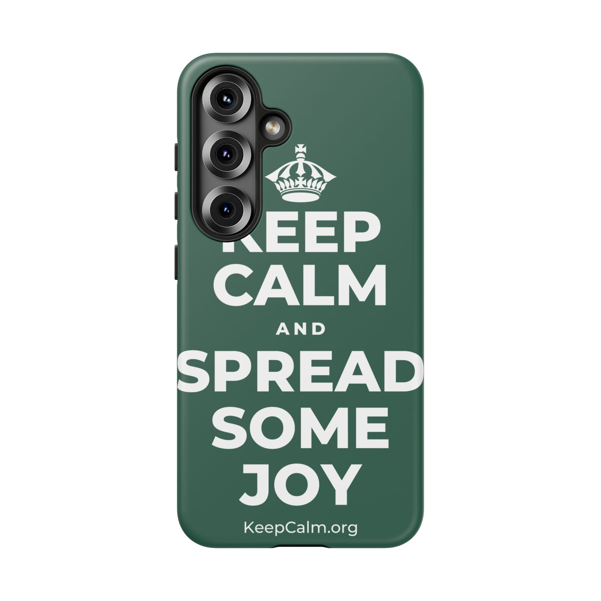 KEEP CALM AND SPREAD SOME JOY Phone Case