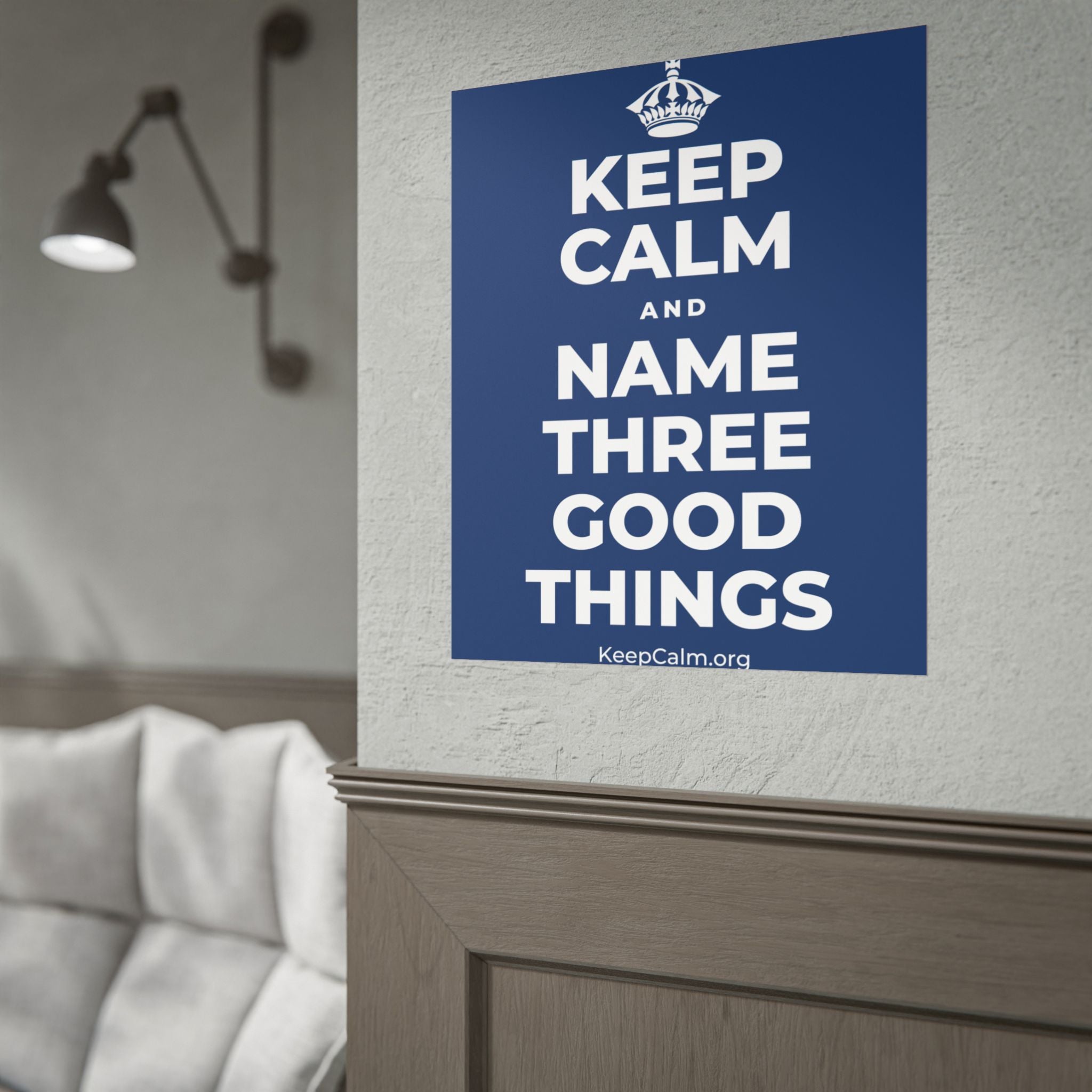 KEEP CALM AND NAME THREE GOOD THINGS Poster