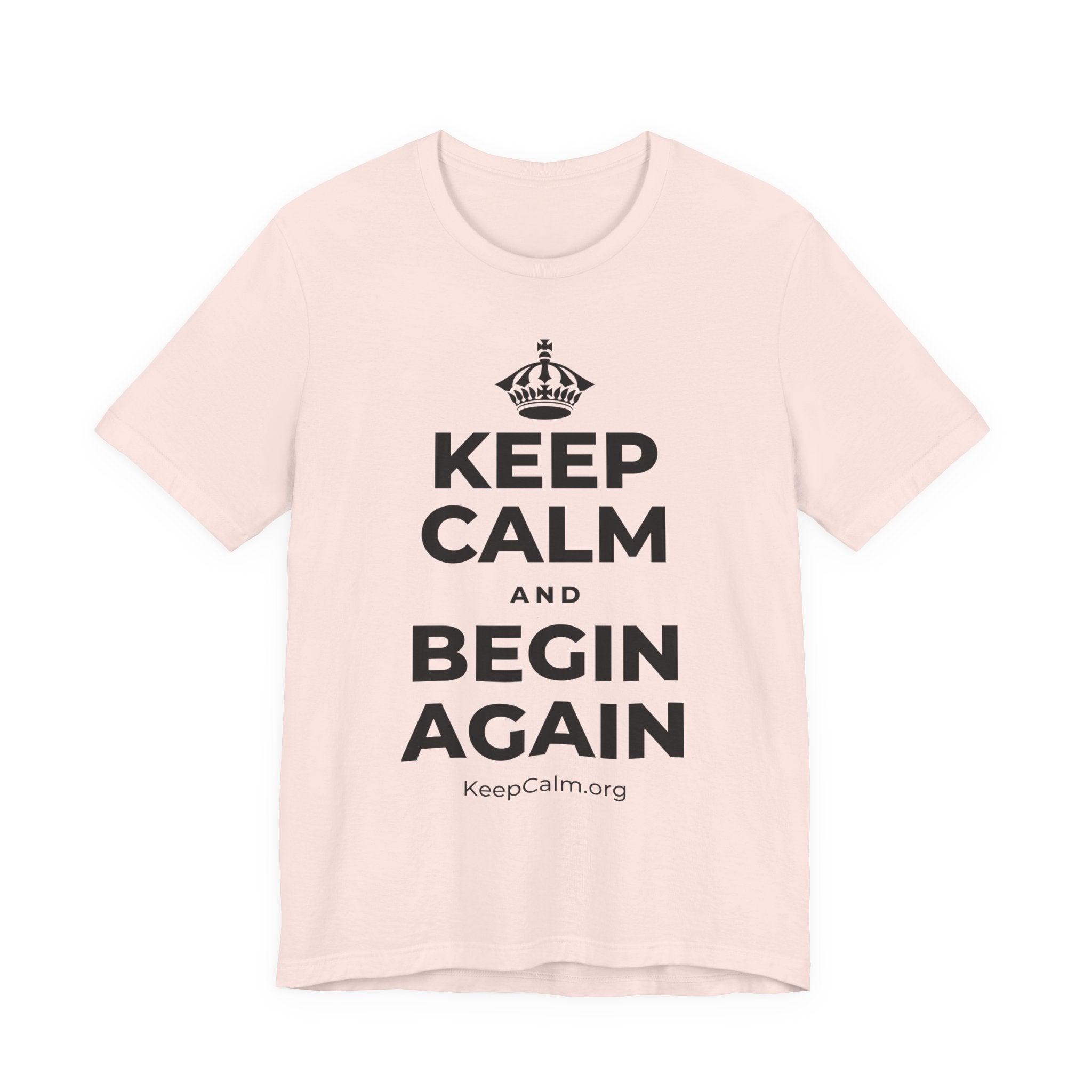 KEEP CALM AND BEGIN AGAIN T-Shirt (Soft Cream–Heather Mauve)