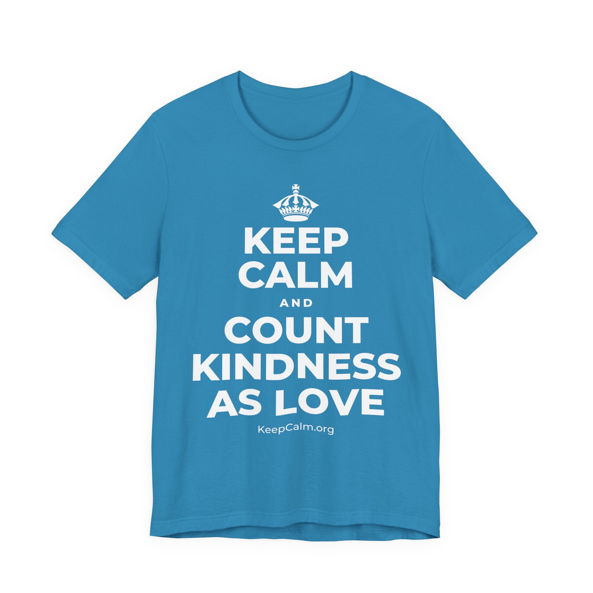 KEEP CALM AND COUNT KINDNESS AS LOVE T-Shirt (White–Asphalt)