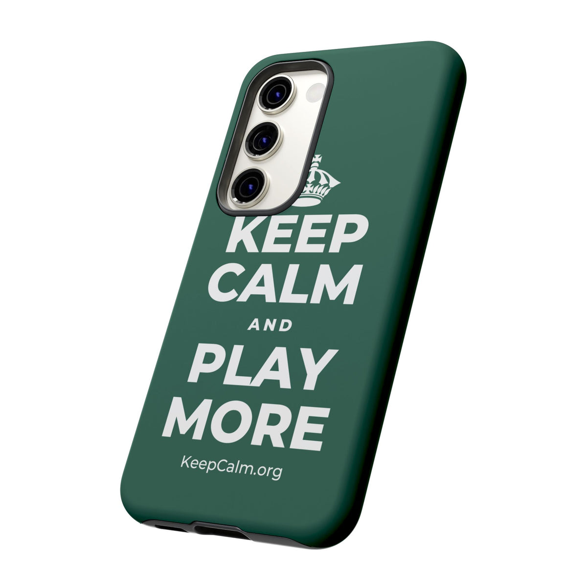 KEEP CALM AND PLAY MORE Phone Case
