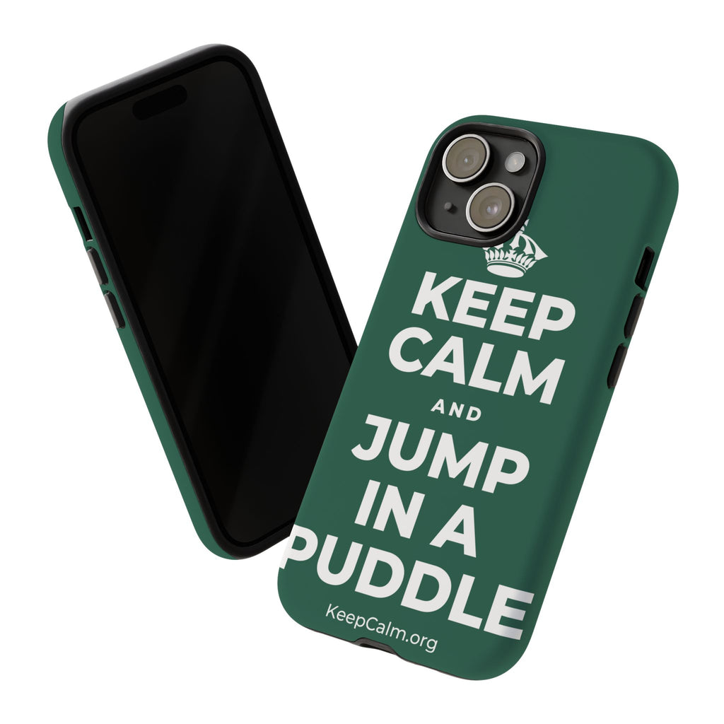 KEEP CALM AND JUMP IN A PUDDLE Phone Case