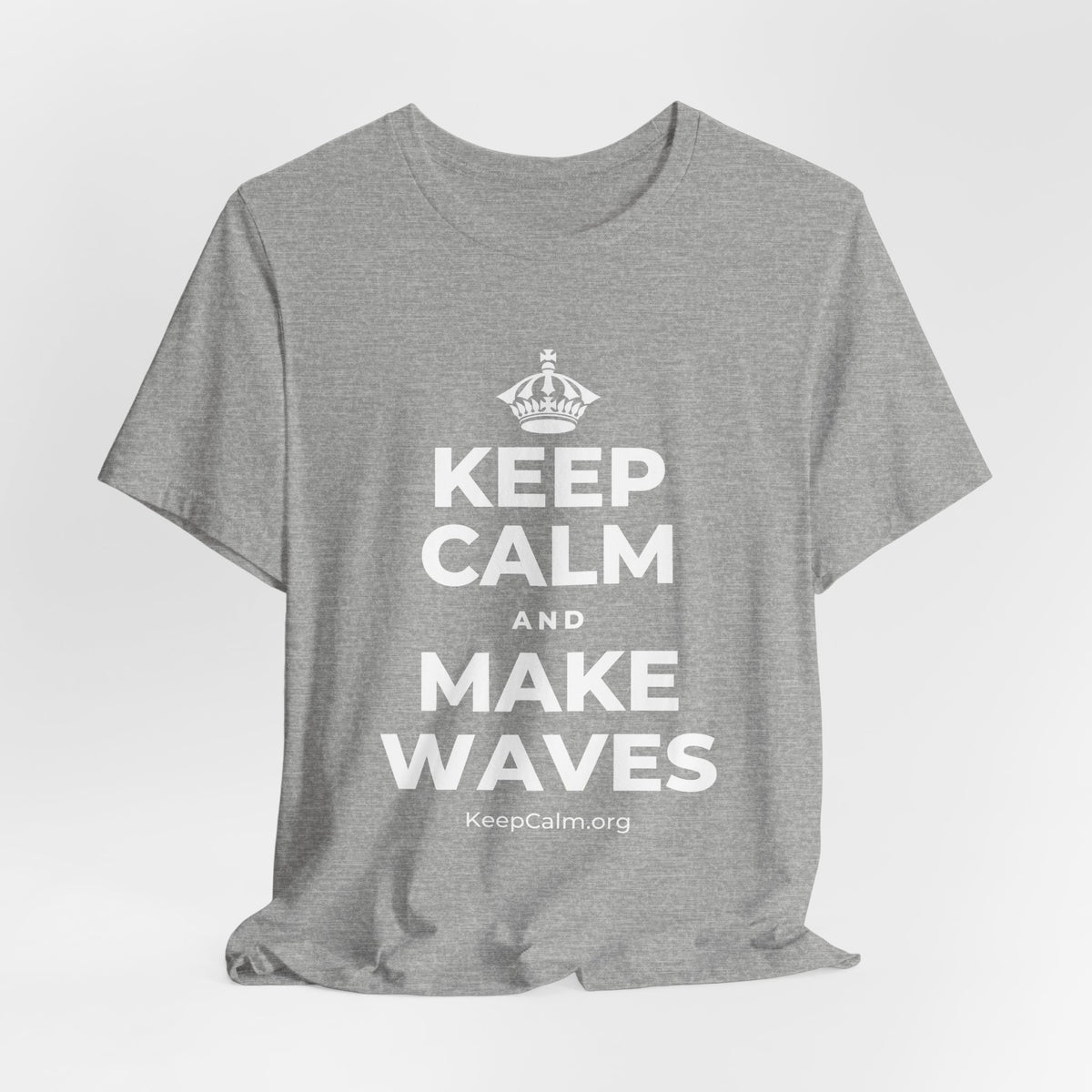 KEEP CALM AND MAKE WAVES T-Shirt (White–Asphalt)