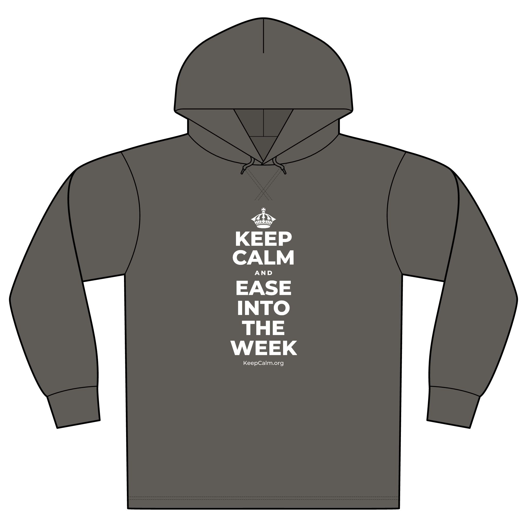 KEEP CALM AND EASE INTO THE WEEK Organic Hoodie Tee